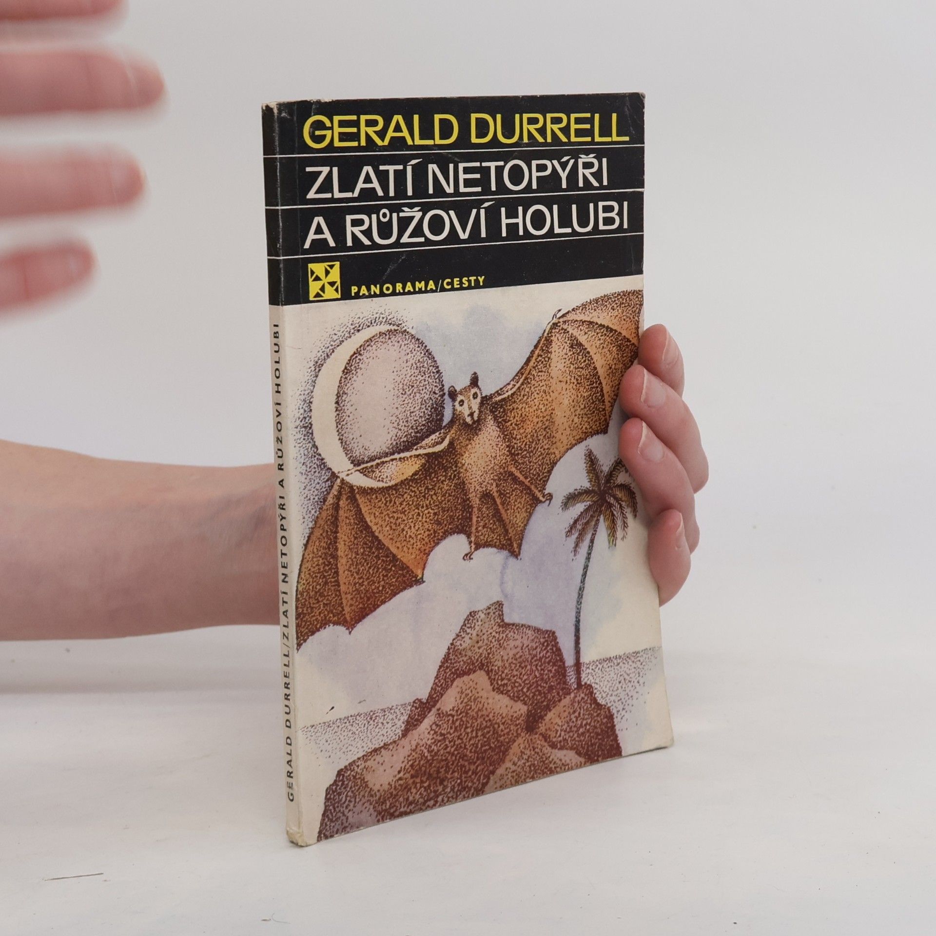 Gerald Durrell Zlatí netopýři a růžoví holubi