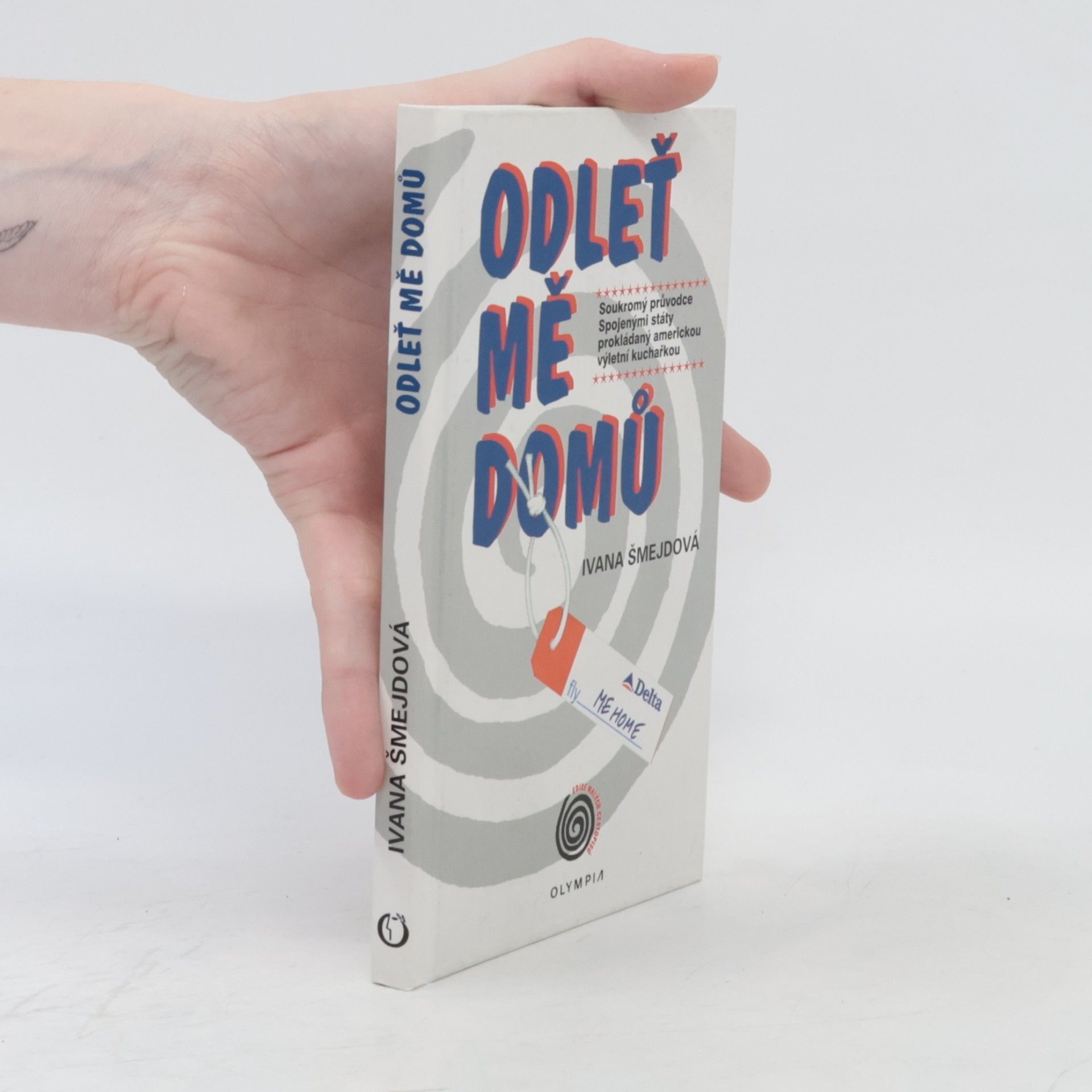 Ivana Šmejdová Odleť mě domů