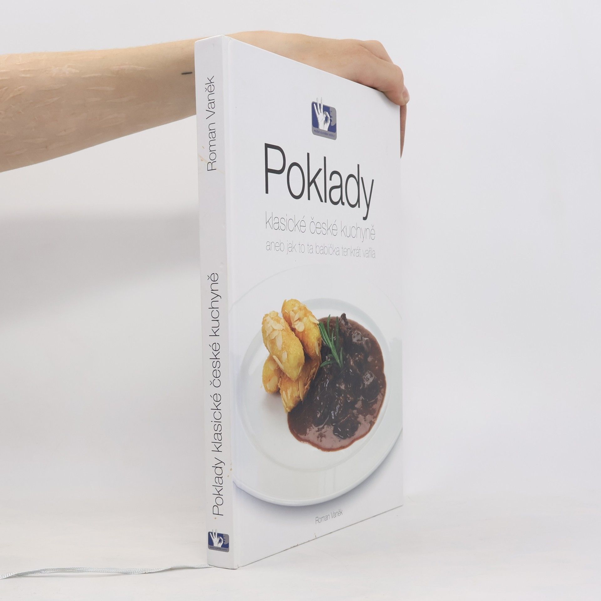 Poklady klasické české kuchyně, aneb, Jak to ta babička tenkrát vařila