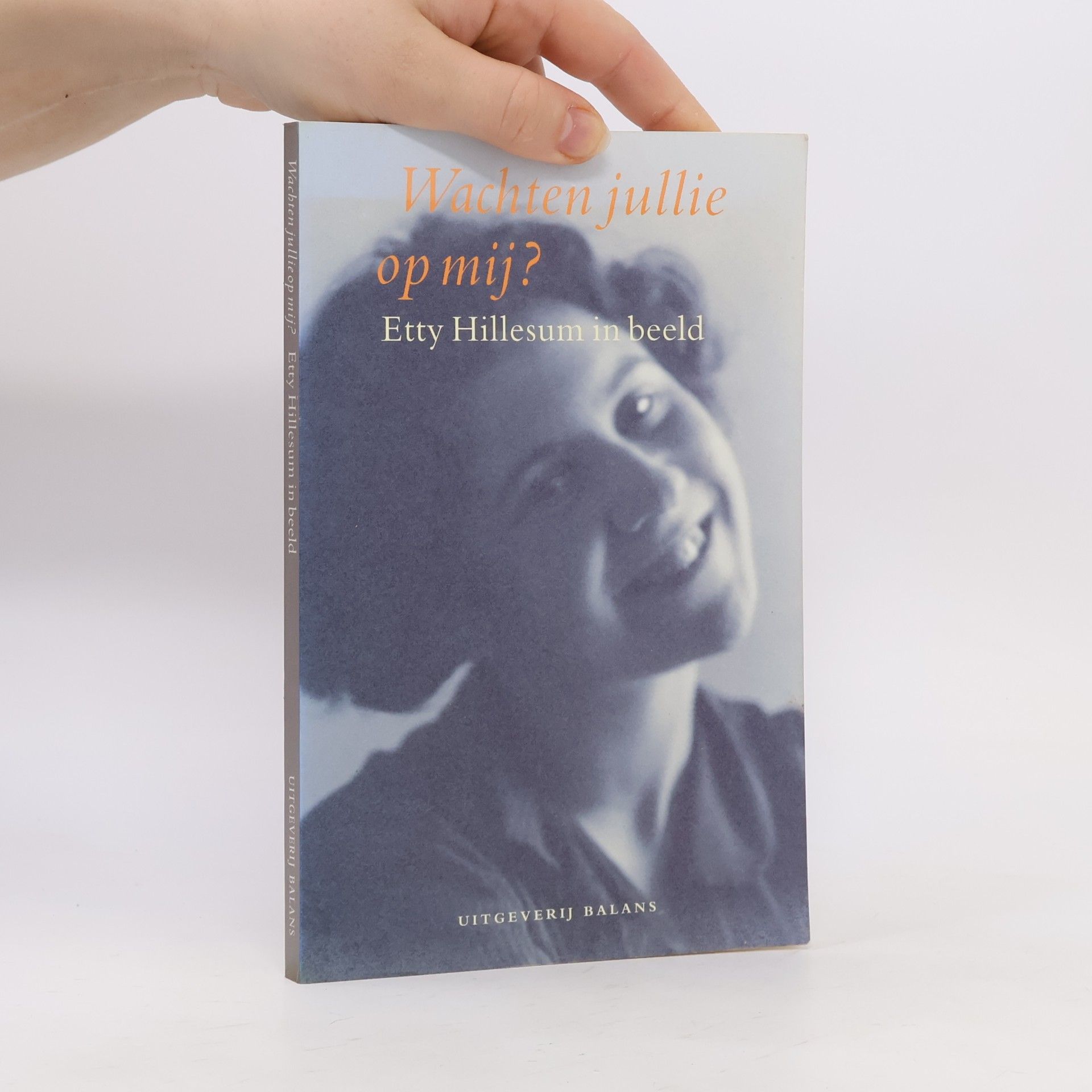 Etty Hillesum Wachten jullie op mij?