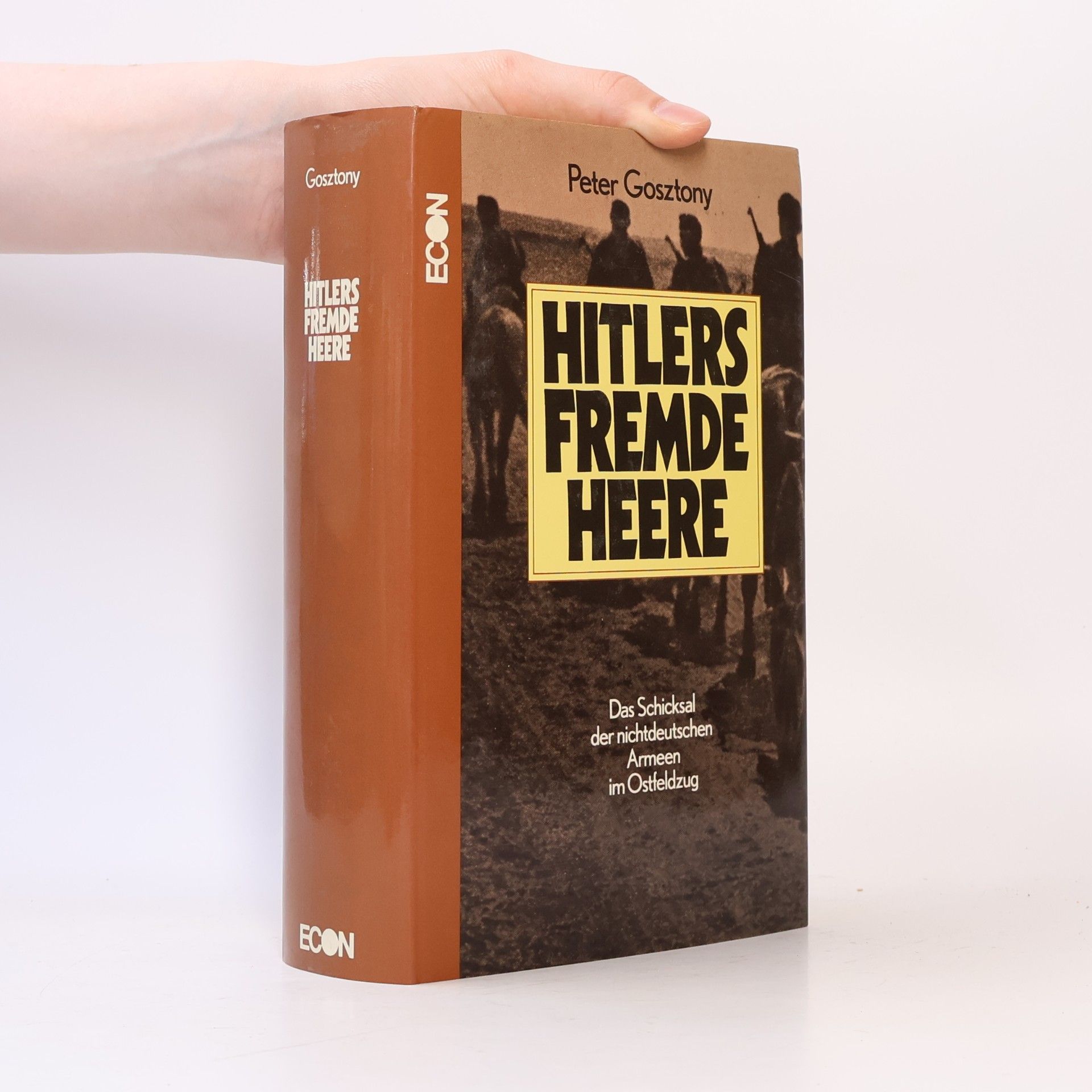 Pe ter Gosztonyi Hitlers fremde Heere