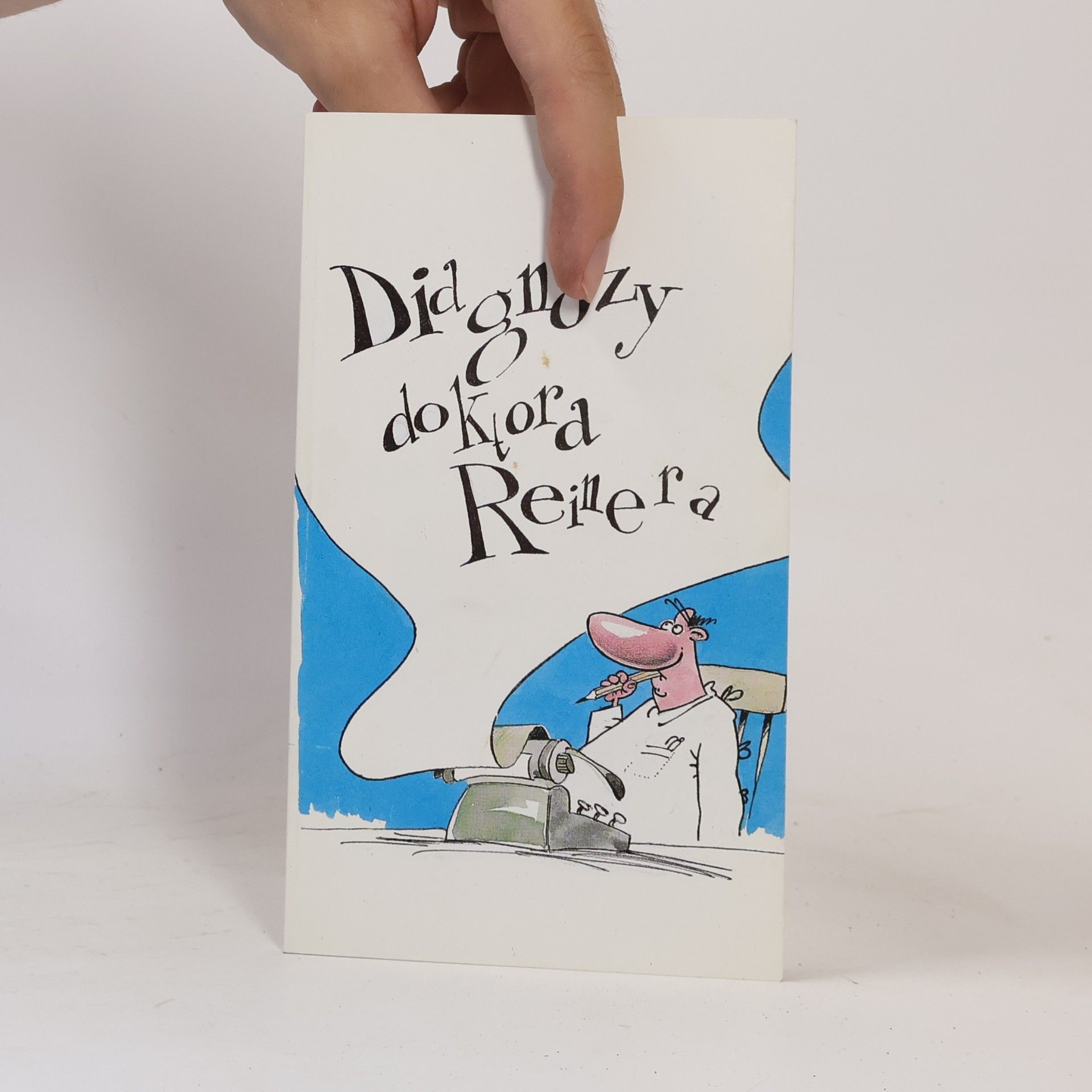 Andrej Reiner Diagnózy doktora Reinera