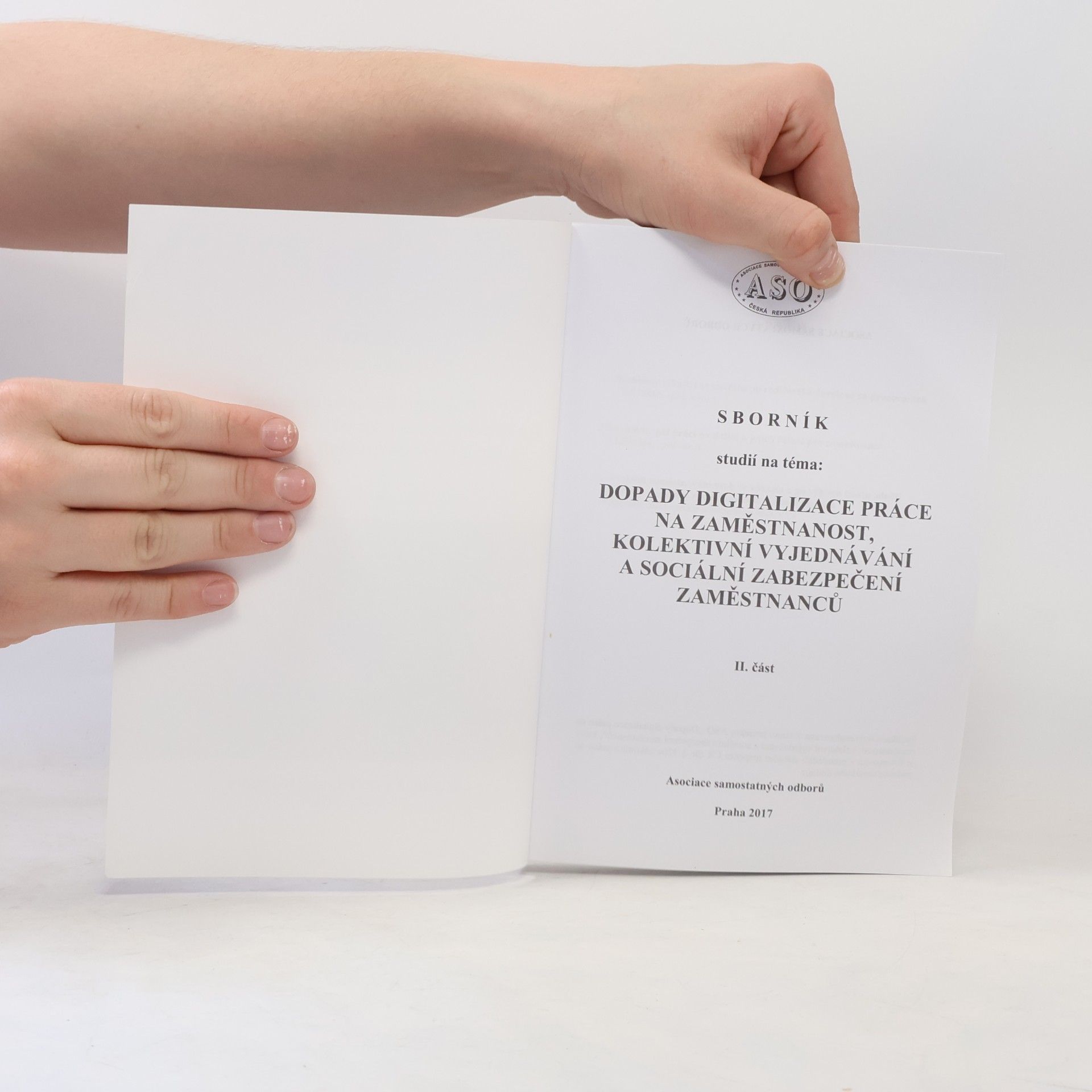 Autorenkollektiv Sborník studií na téma: Dopady digitalizace práce na zaměstnanost, kolektivní vyjednávání a sociální zabezpečení zaměstnanců II.