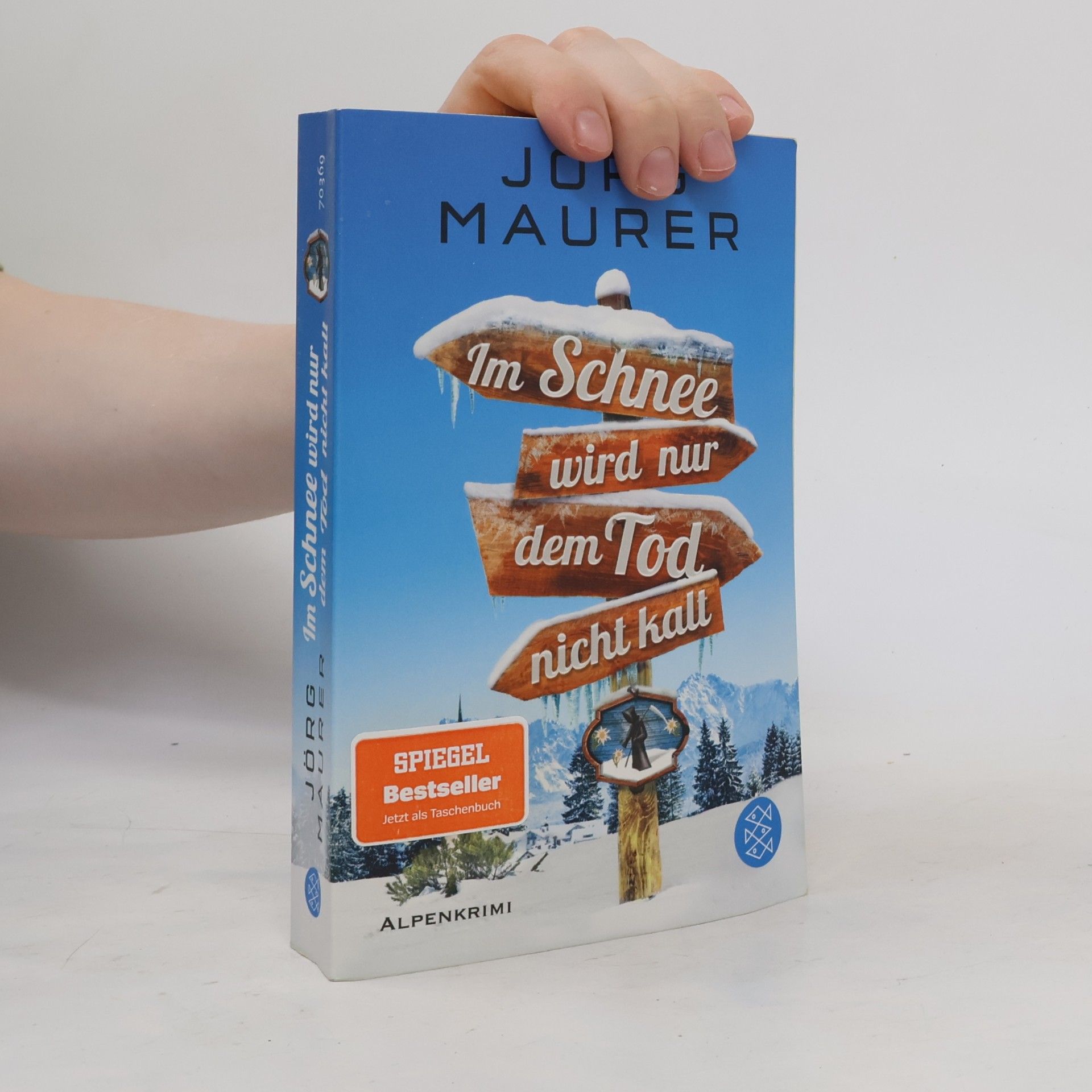 Jörg Maurer Im Schnee wird nur dem Tod nicht kalt