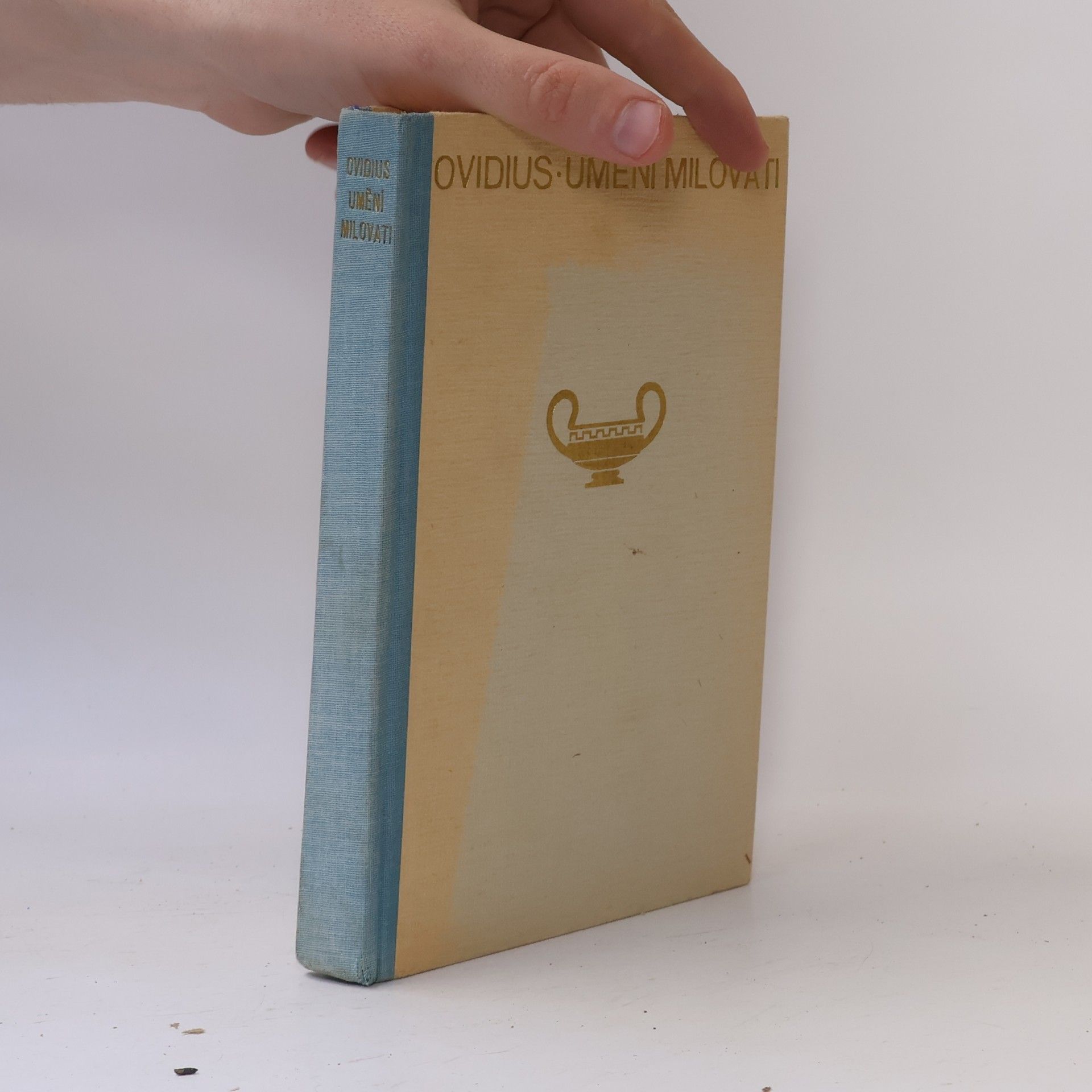 Publius Ovidius Naso Umění milovati. Jak léčiti lásku. Lásky. O líčidlech