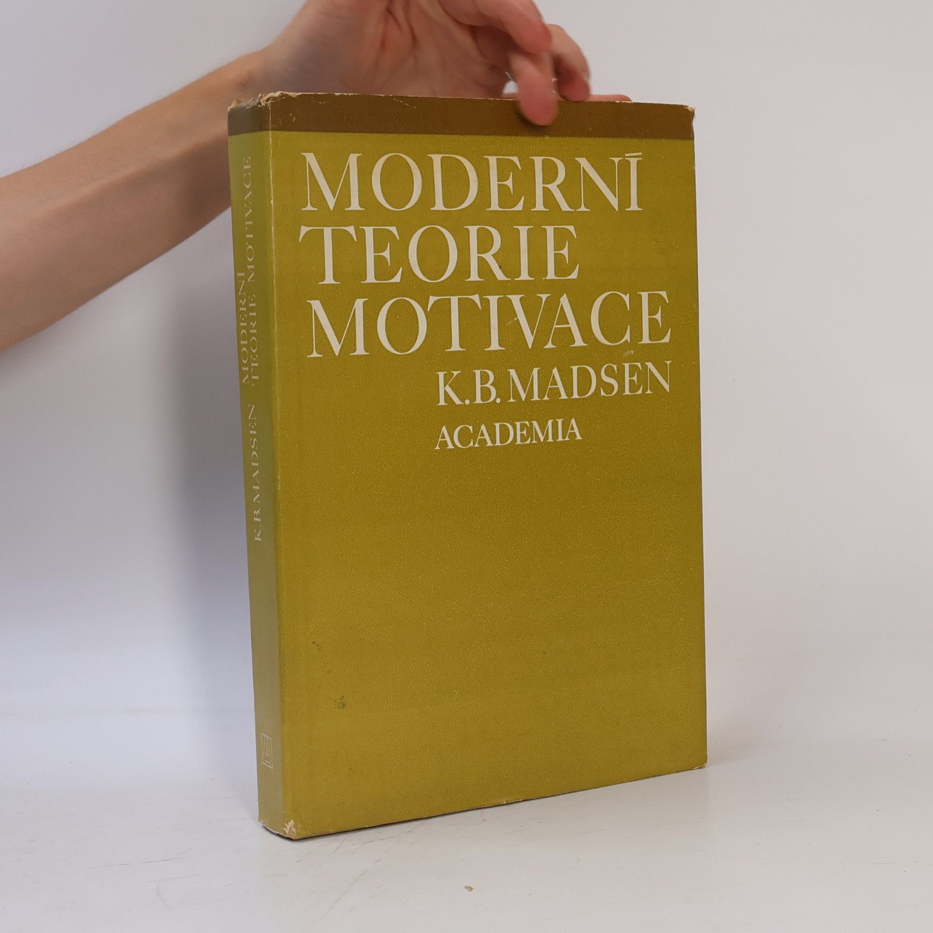 K. B. Madsen Moderní teorie motivace