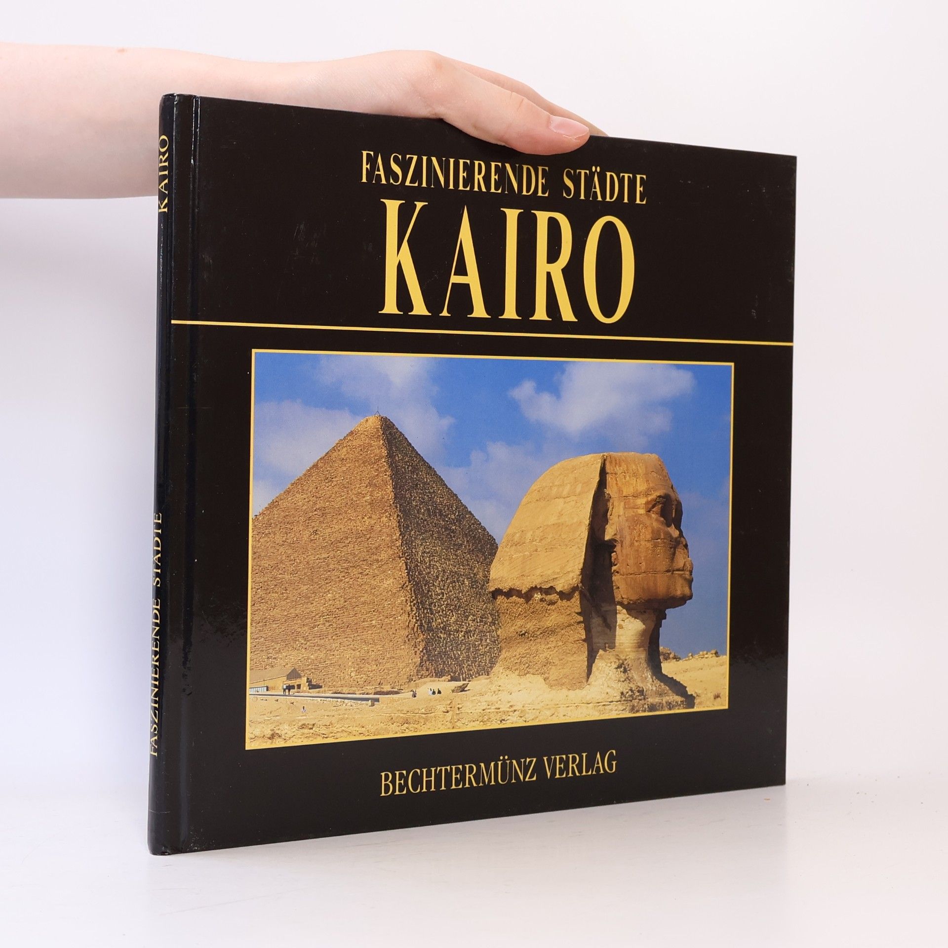 Bechtermunz Verlag Faszinierende Städte Kairo