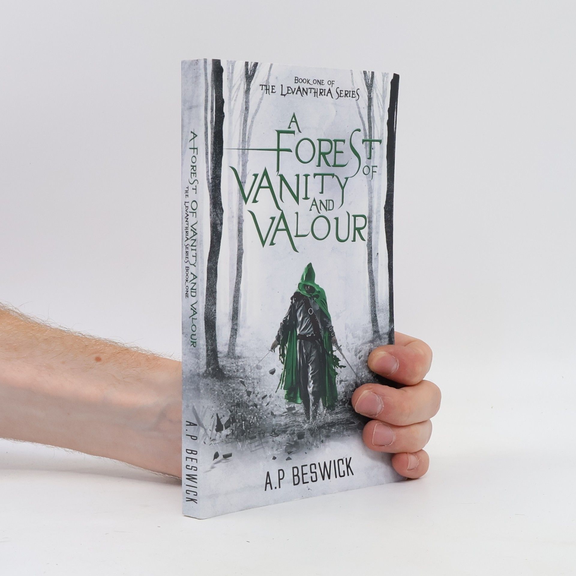 Bill Beswick A Forest Of Vanity And Valour