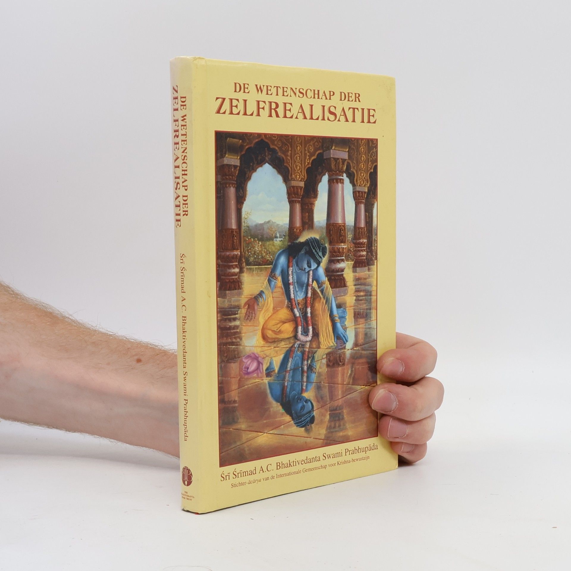 A.C. Bhaktivedanta Swami Prabhupada De wetenschap der zelfrealisatie