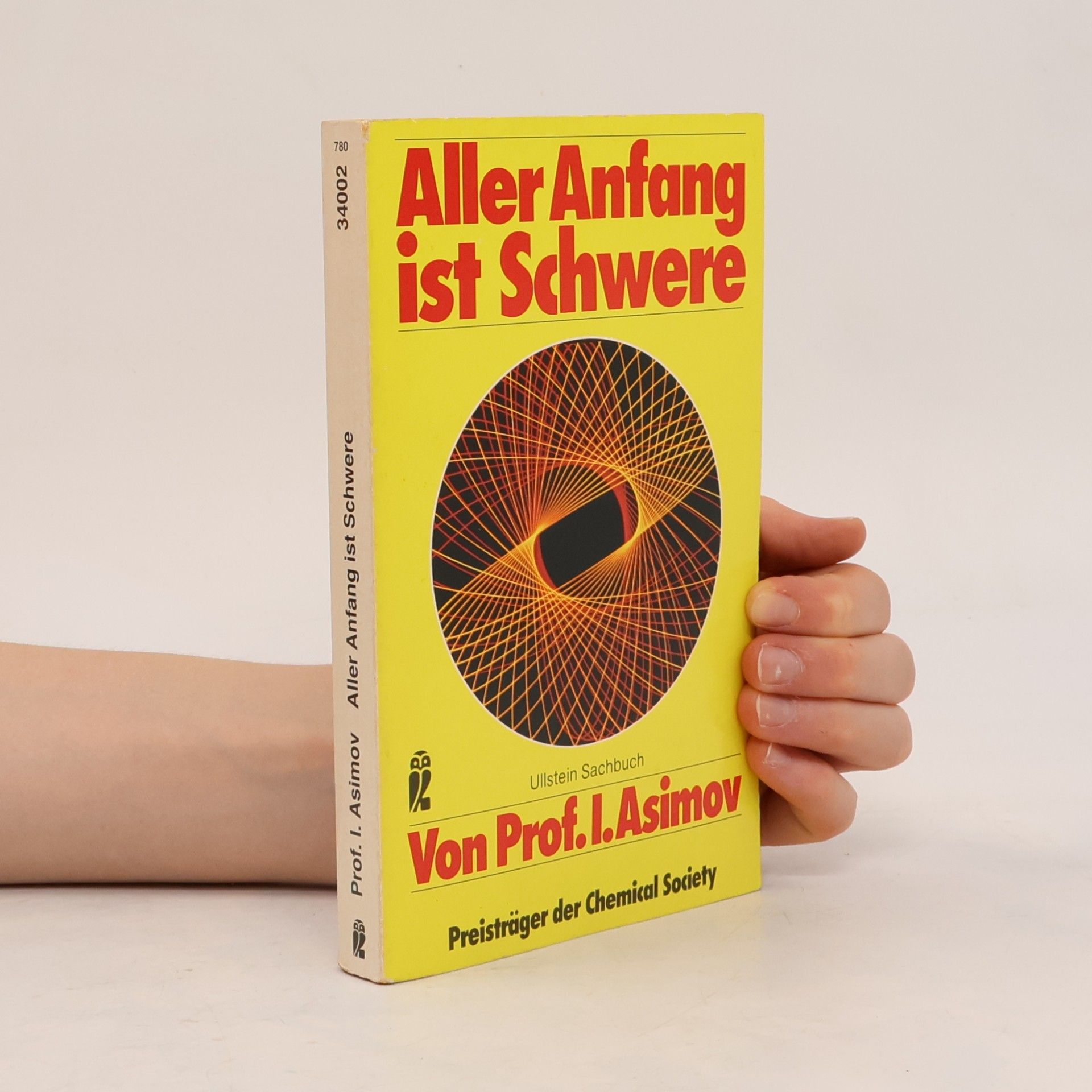 Isaac Asimov Aller Anfang ist Schwere