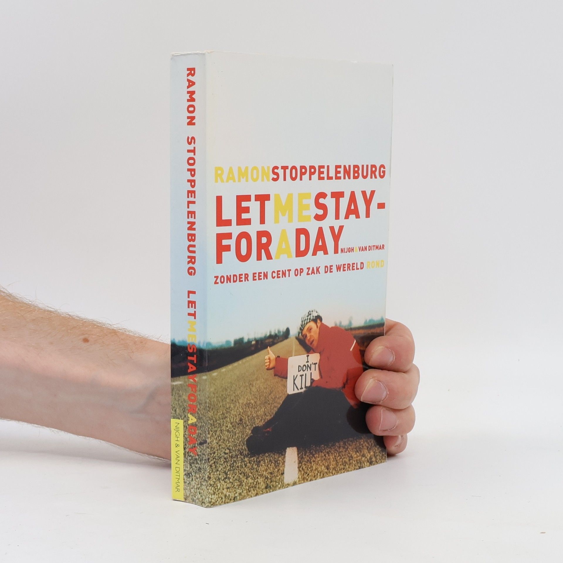 Ramon Stoppelenburg Letmestayforaday