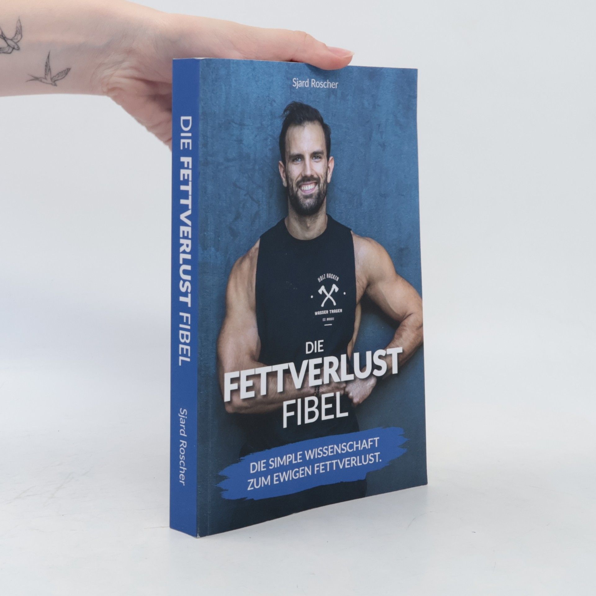 Sjard Roscher Die Fettverlust Fibel
