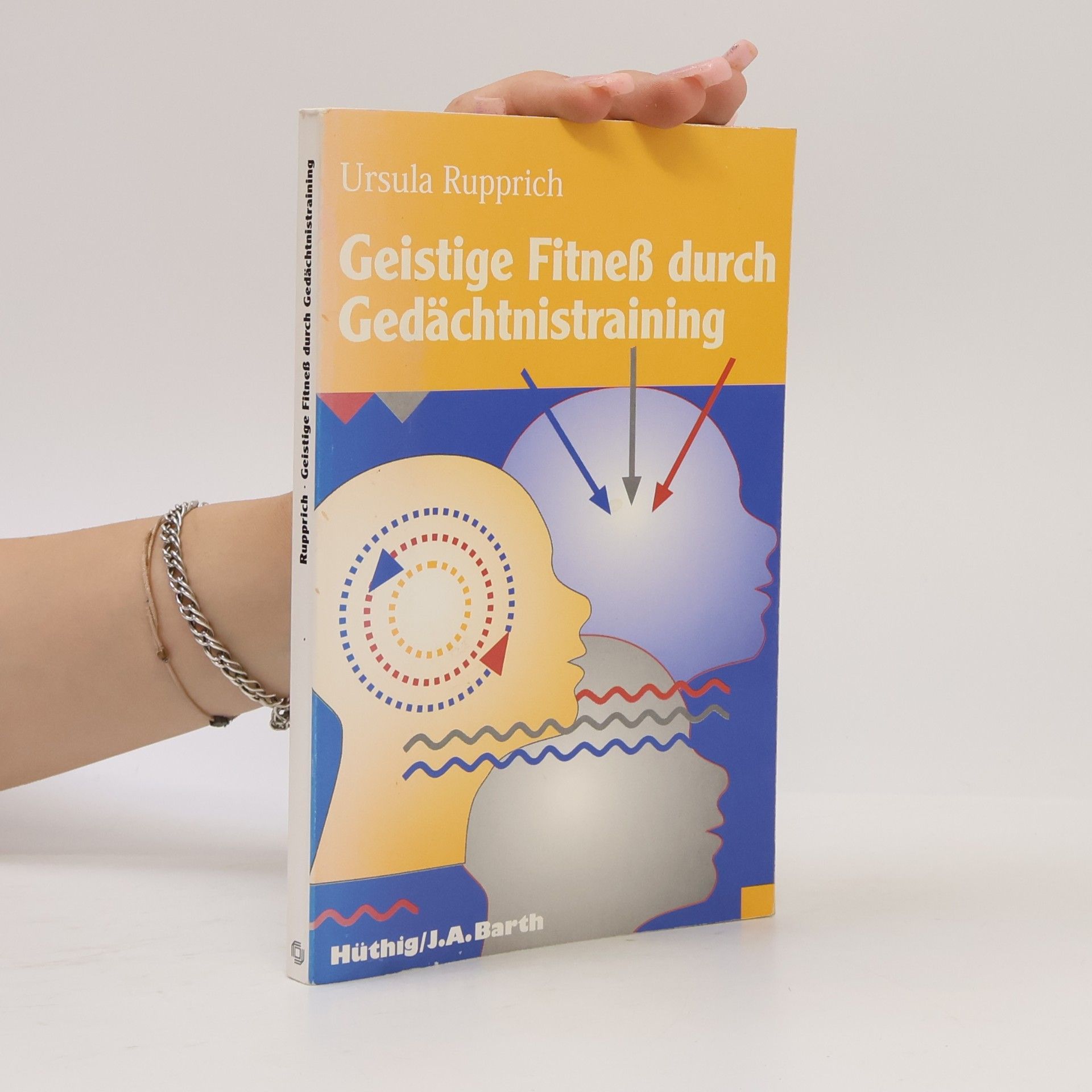 Ursula Rupprich Geistige Fitness durch Gedächtnistraining