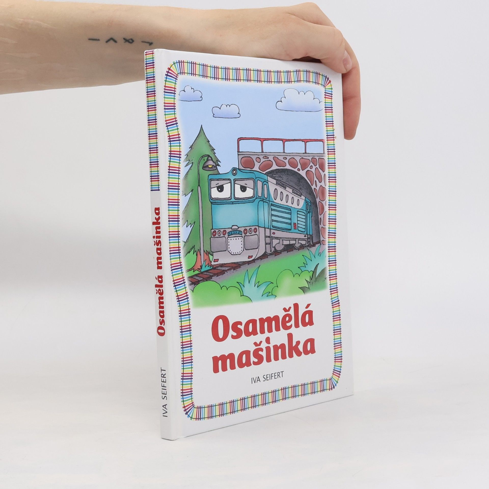 Iva Seifert Osamělá mašinka