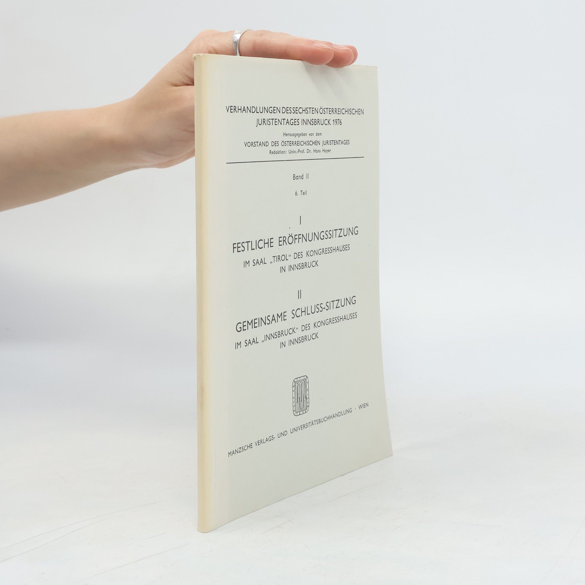 Various authors Verhandlung Dessechsten Österreichischen Juristentages Innsbruck 1976. Band II. 6. Teil