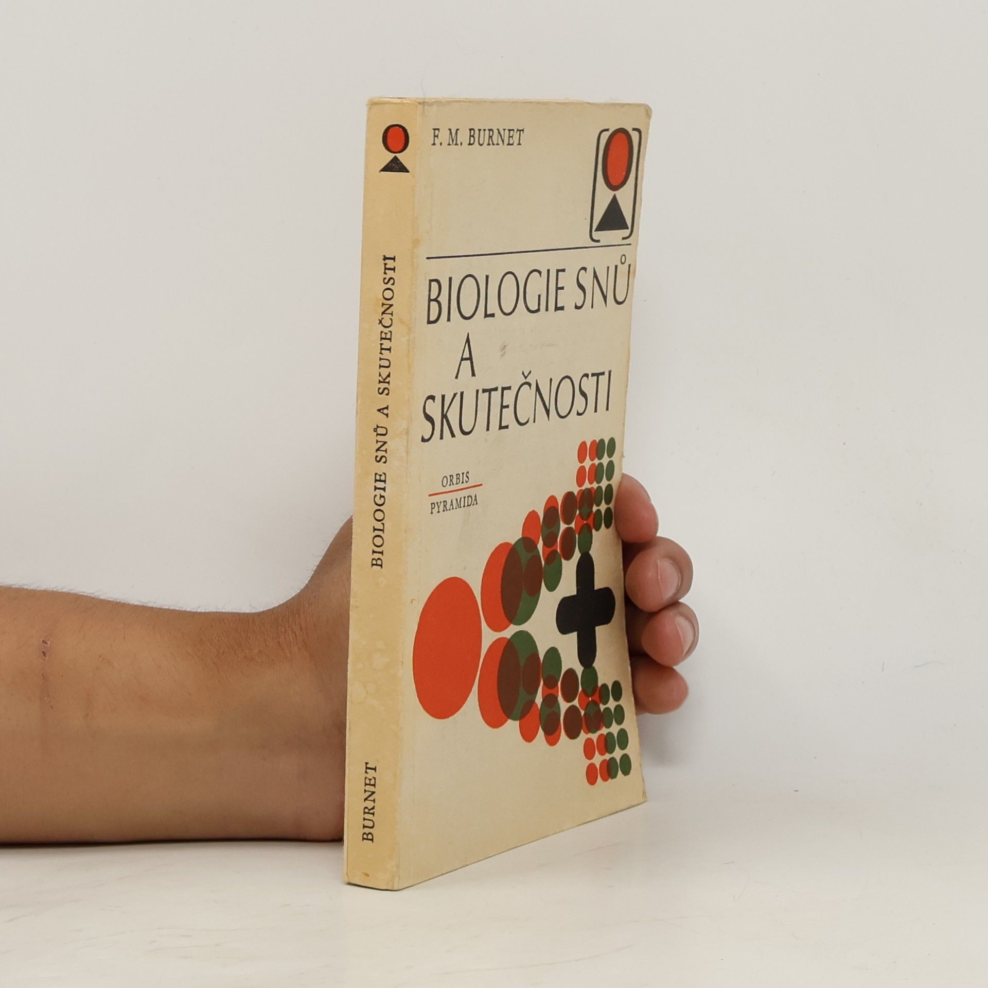Frank Macfarlane Burnet Biologie snů a skutečnosti