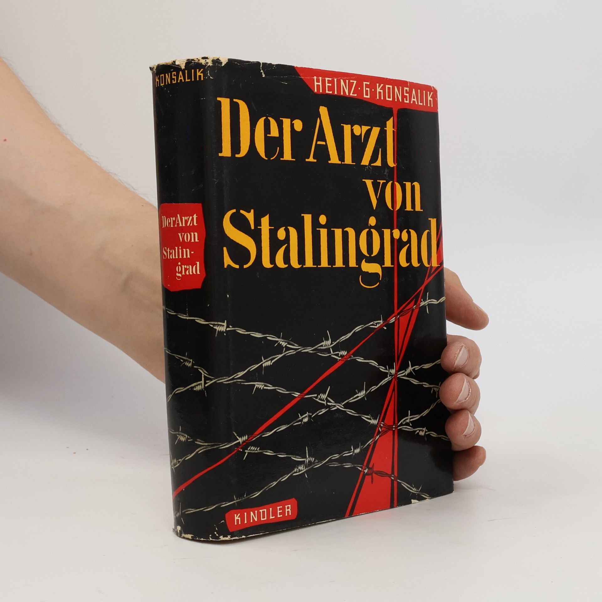Heinz G. Konsalik Der Arzt von Stalingrad
