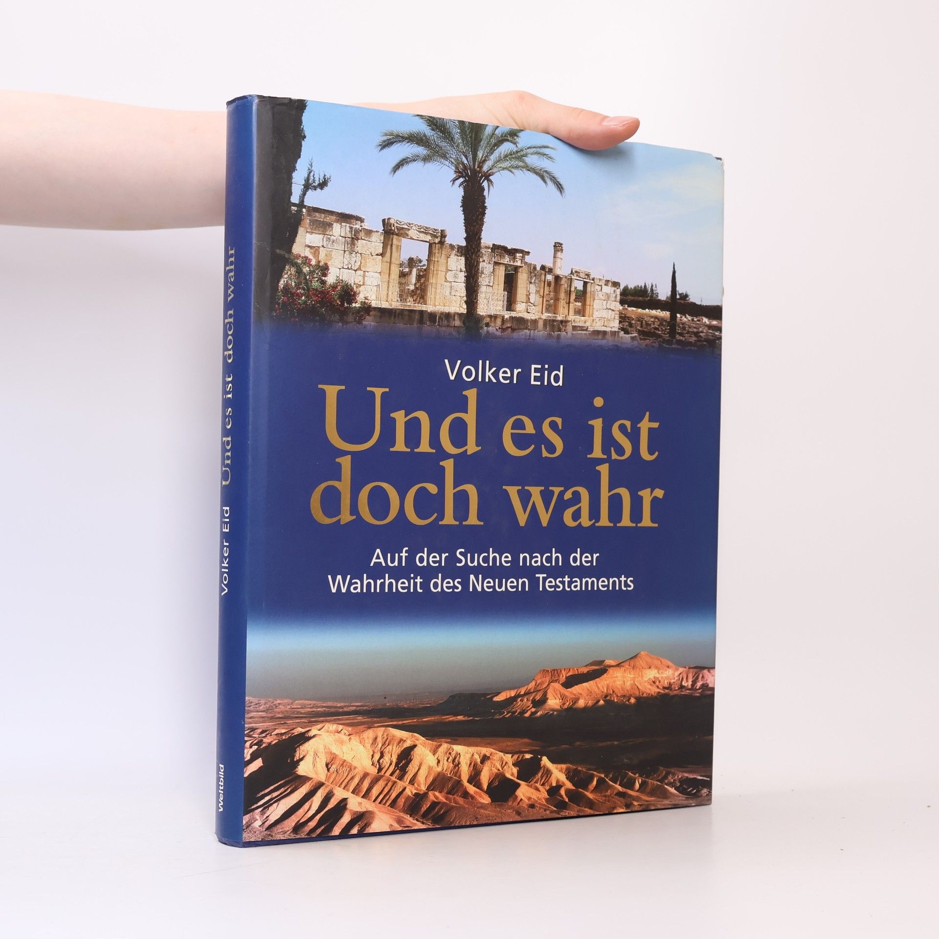 Volker Eid Und es ist doch wahr