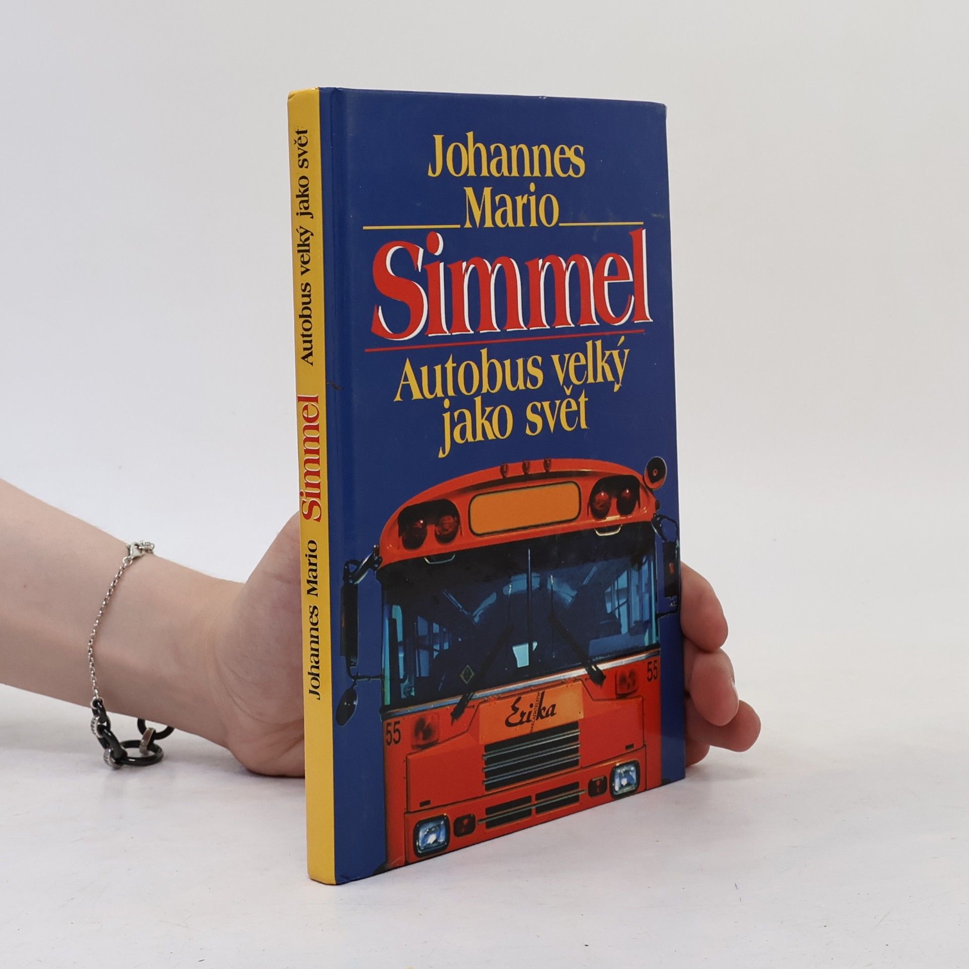 Johannes Mario Simmel Autobus velký jako svět