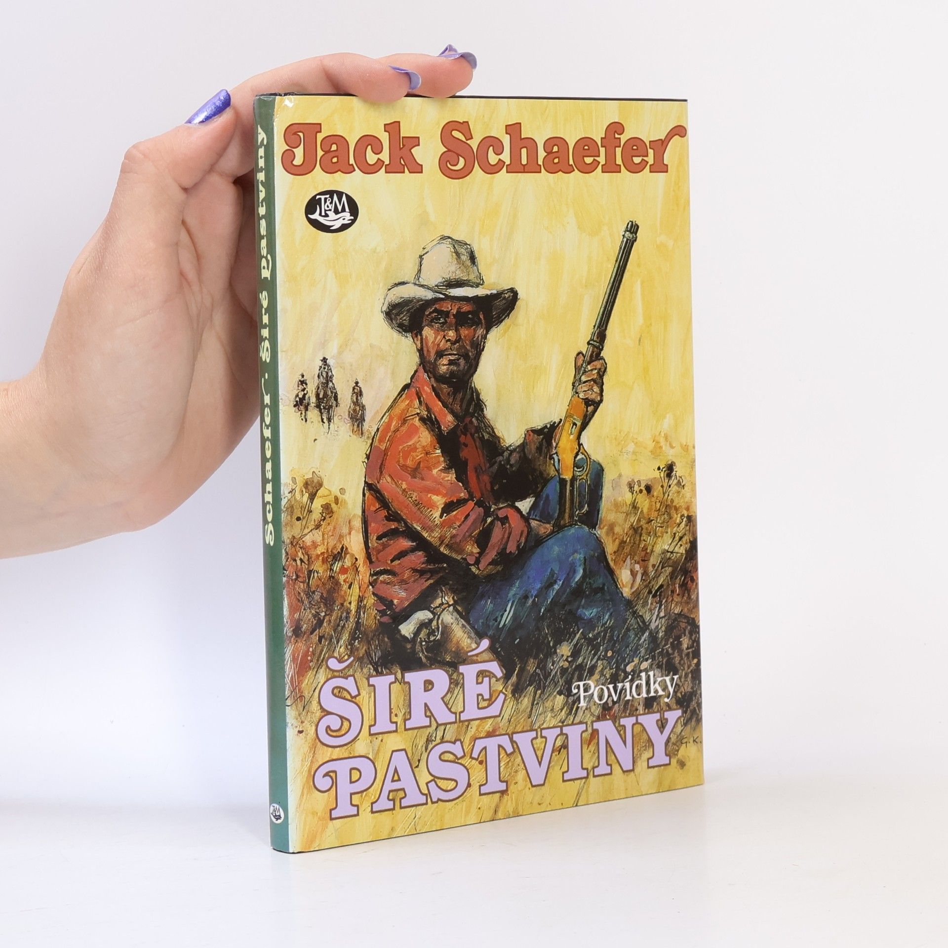 Jack Schaefer Širé pastviny