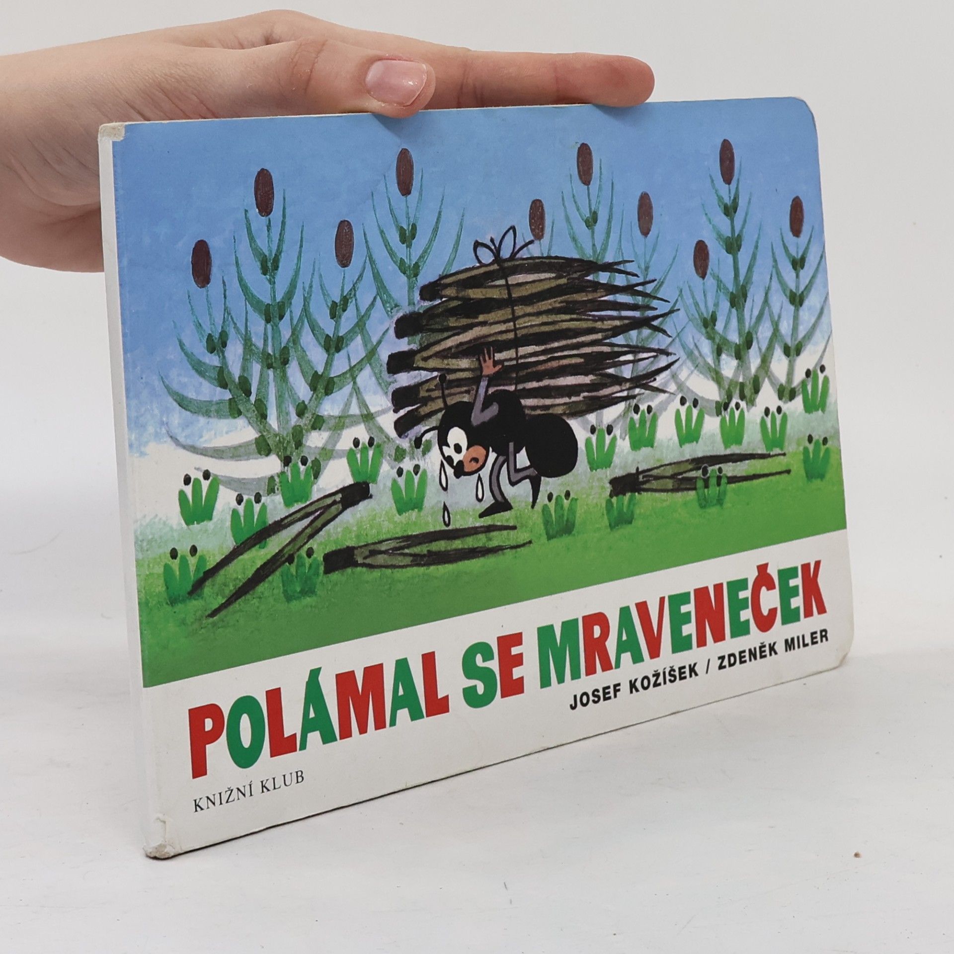 Josef Kožíšek Polámal se mraveneček