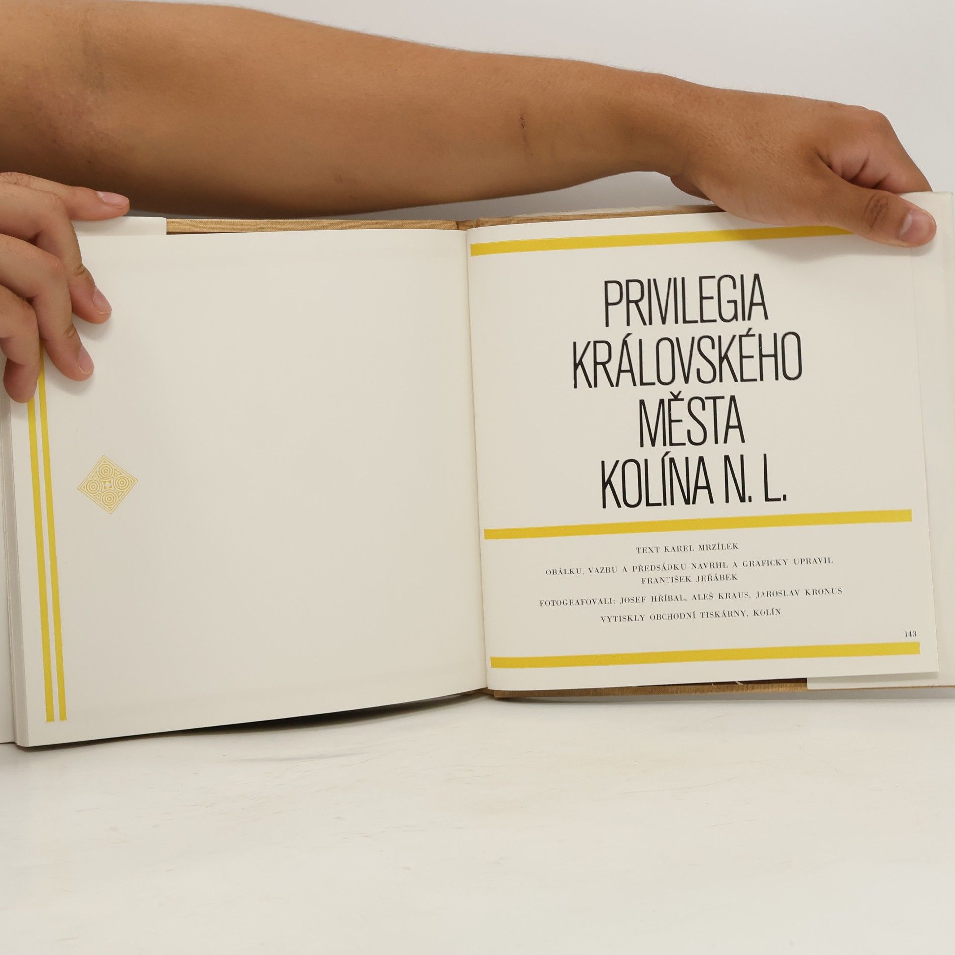 Karel Mrzílek Privilegia královského města Kolína n. L.