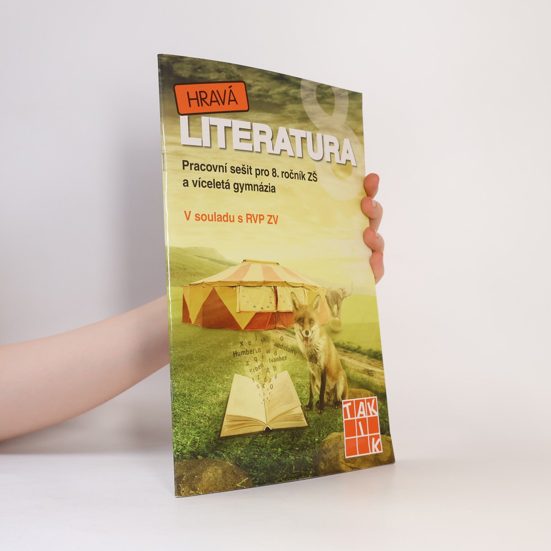 Hravá literatura 8: pracovní sešit pro 8. ročník ZŠ a víceletá gymnázia