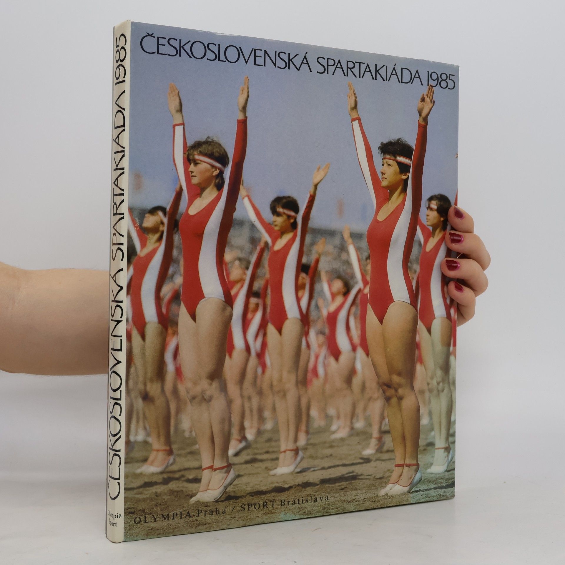 Autorenkollektiv Československá spartakiáda 1985