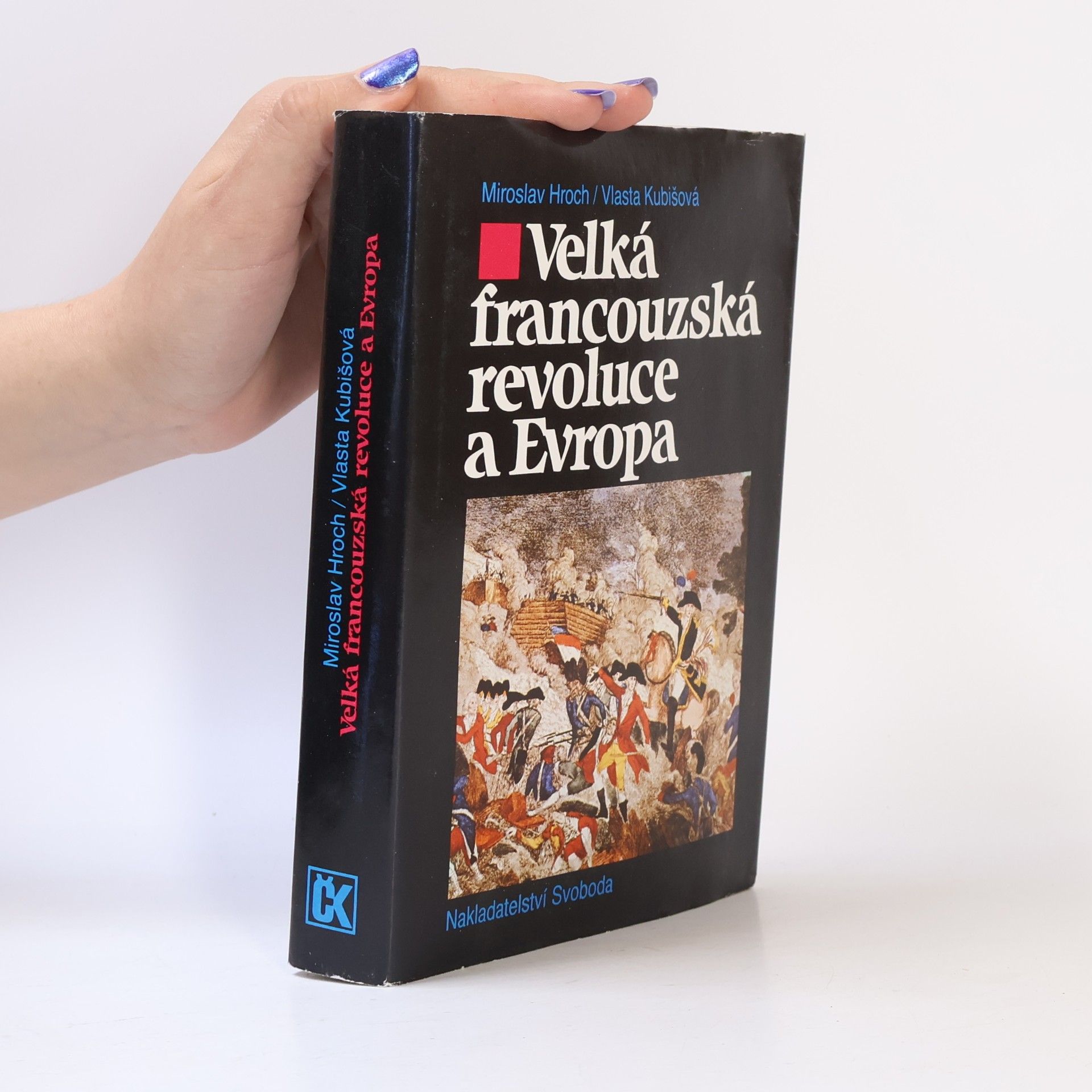 Vlasta Kubišová Velká francouzská revoluce a Evropa 1789/1800