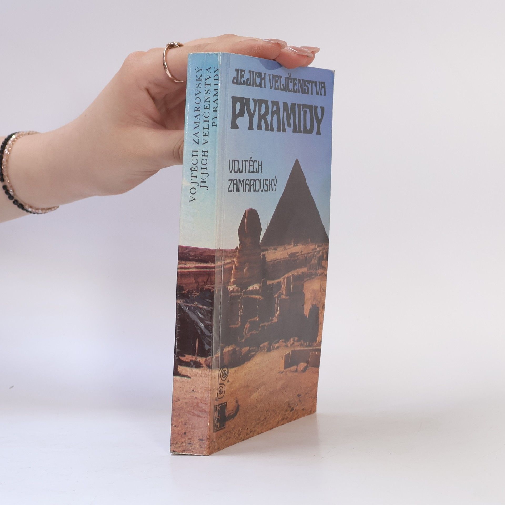 Vojtěch Zamarovský Jejich veličenstva pyramidy