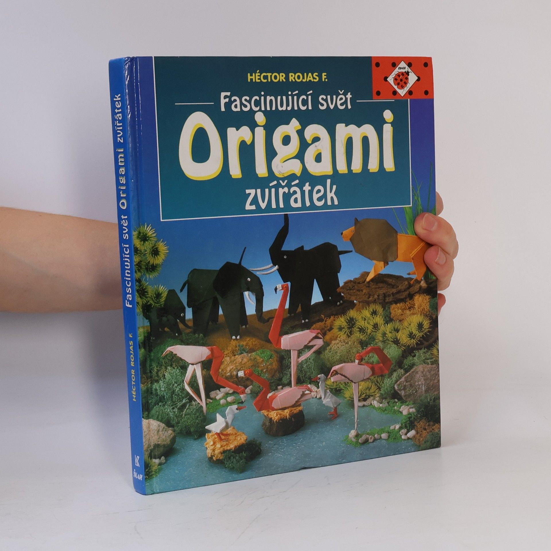 Héctor Rojas F Fascinující svět origami zvířátek