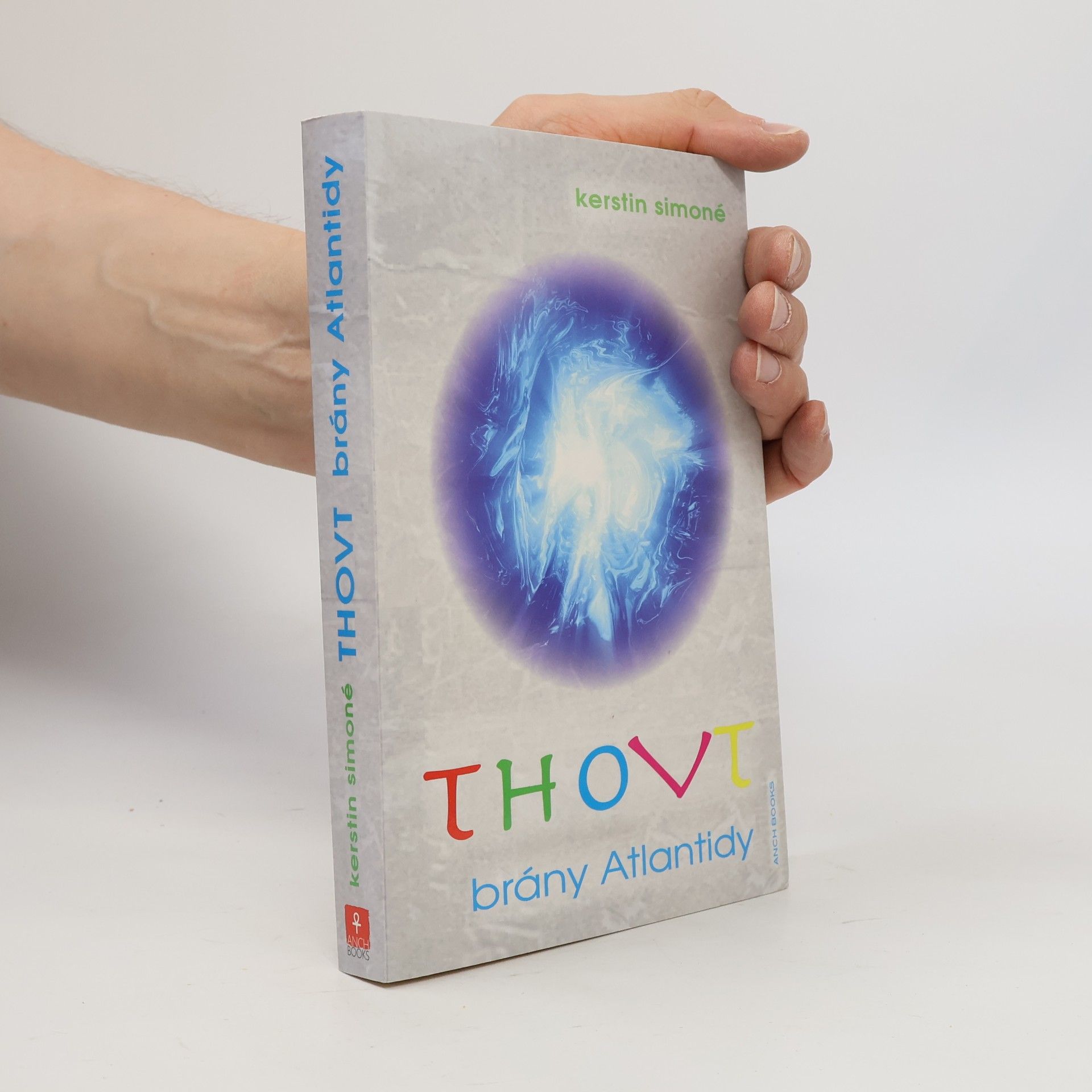 Kerstin Simoné Thovt: Brány Atlantidy