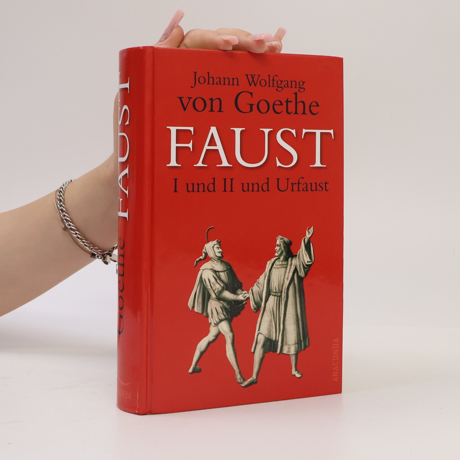 Johann Wolfgang von Goethe Faust I und II und Urfaust