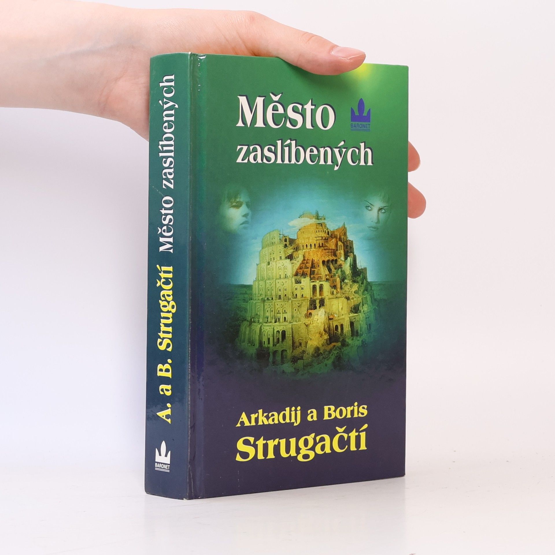 Arkadij Natanovič Strugackij Město zaslíbených