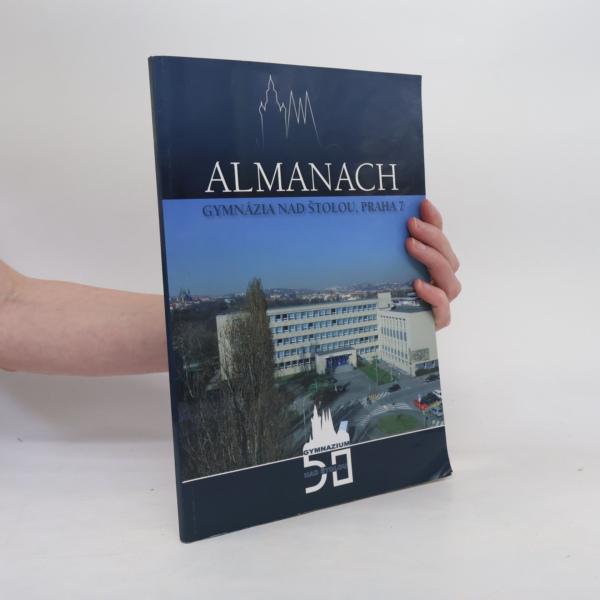 AA.VV. Almanach gymnázia nad Štolou, Praha 7