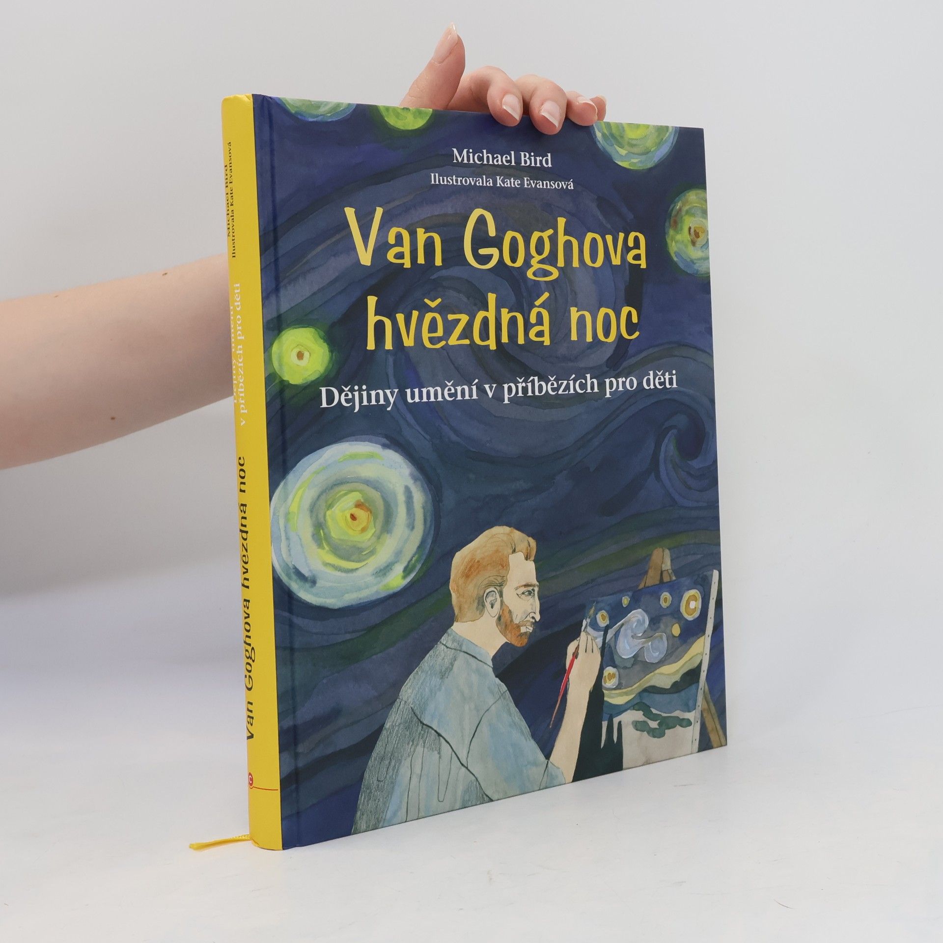 Michael Bird Van Goghova hvězdná noc: Dějiny umění v příbězích pro děti