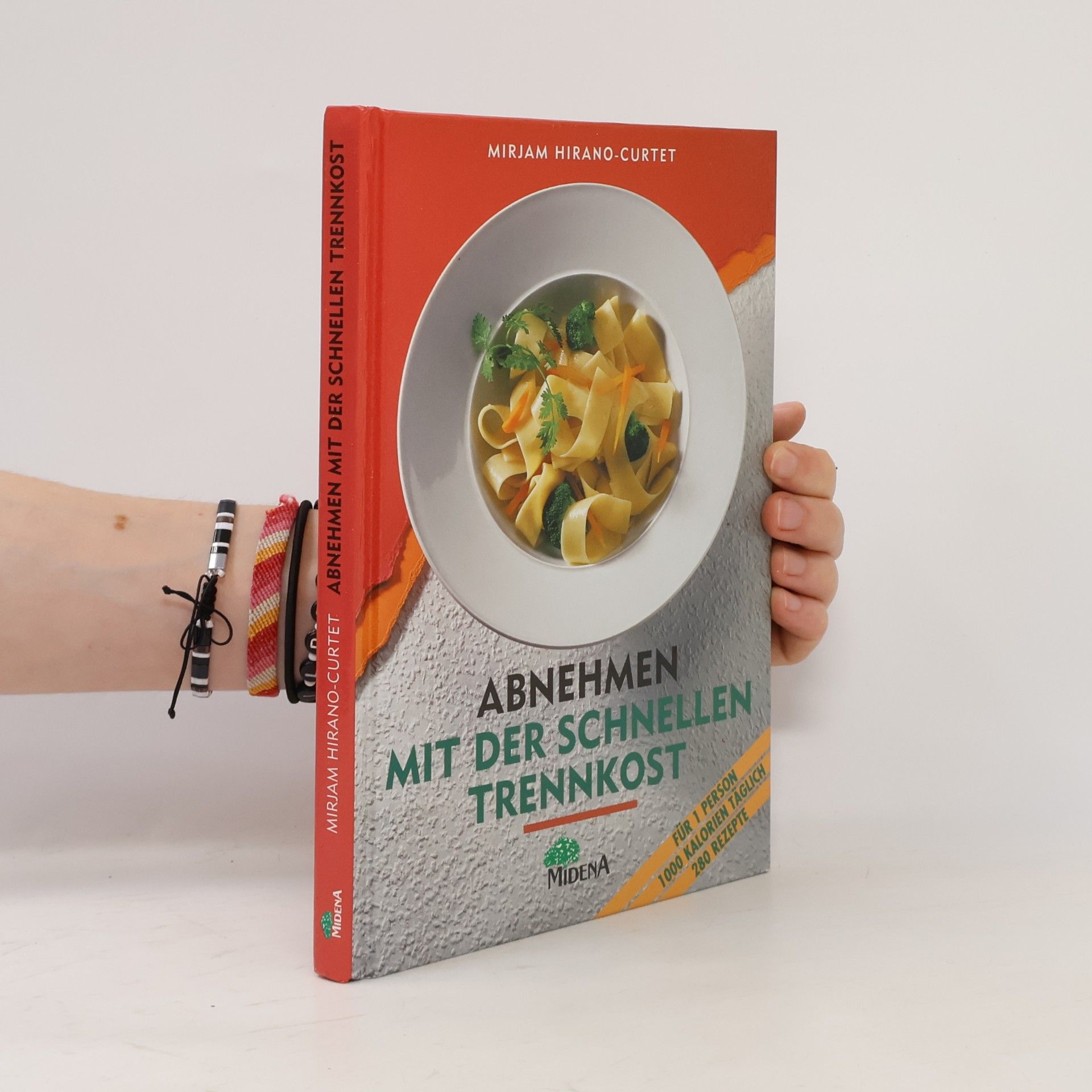 Mirjam Hirano Curtet Abnehmen mit der schnellen Trennkost