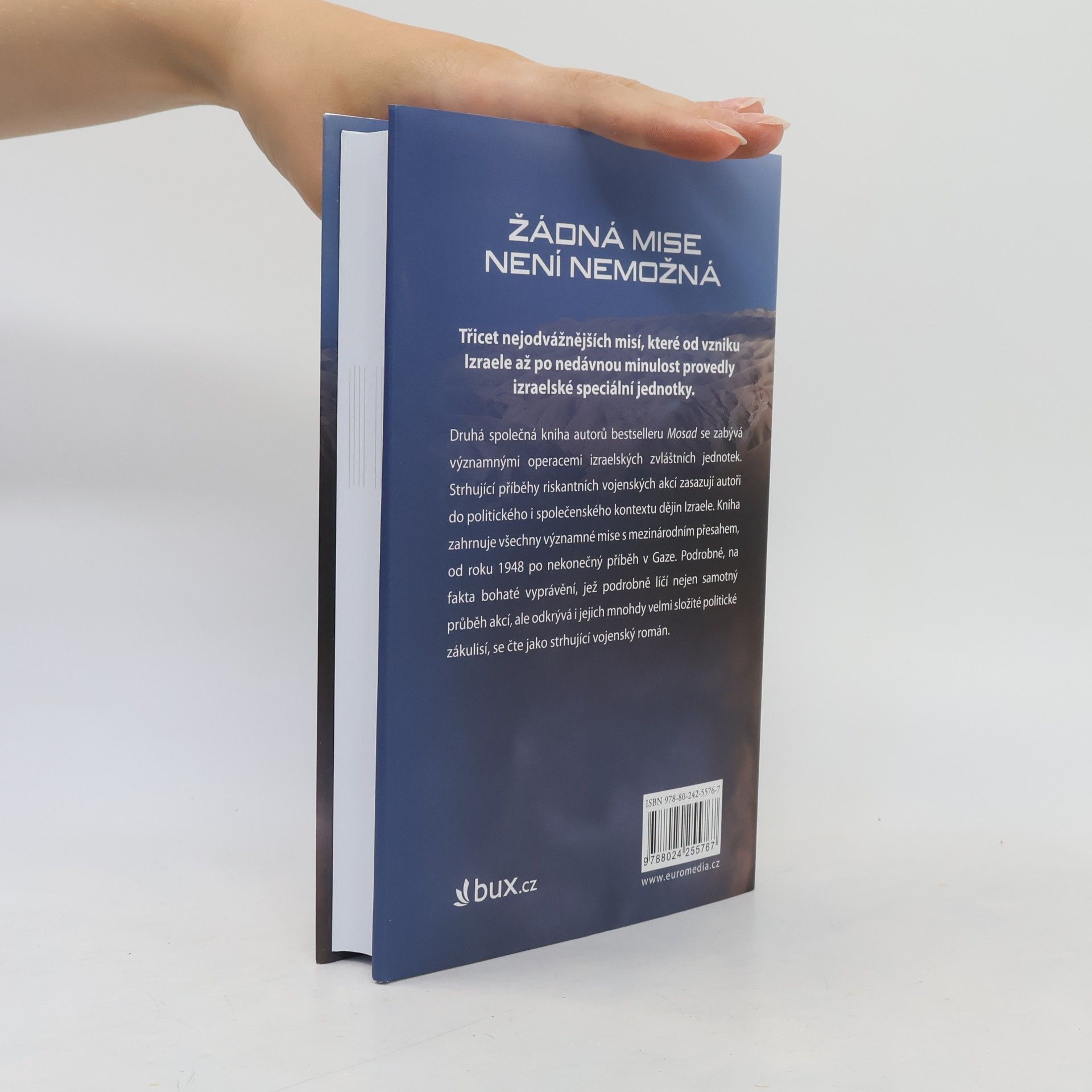 Mikhaʾel Bar Zohar Žádná mise není nemožná : nejslavnější vojenské operace izraelských speciálních jednotek