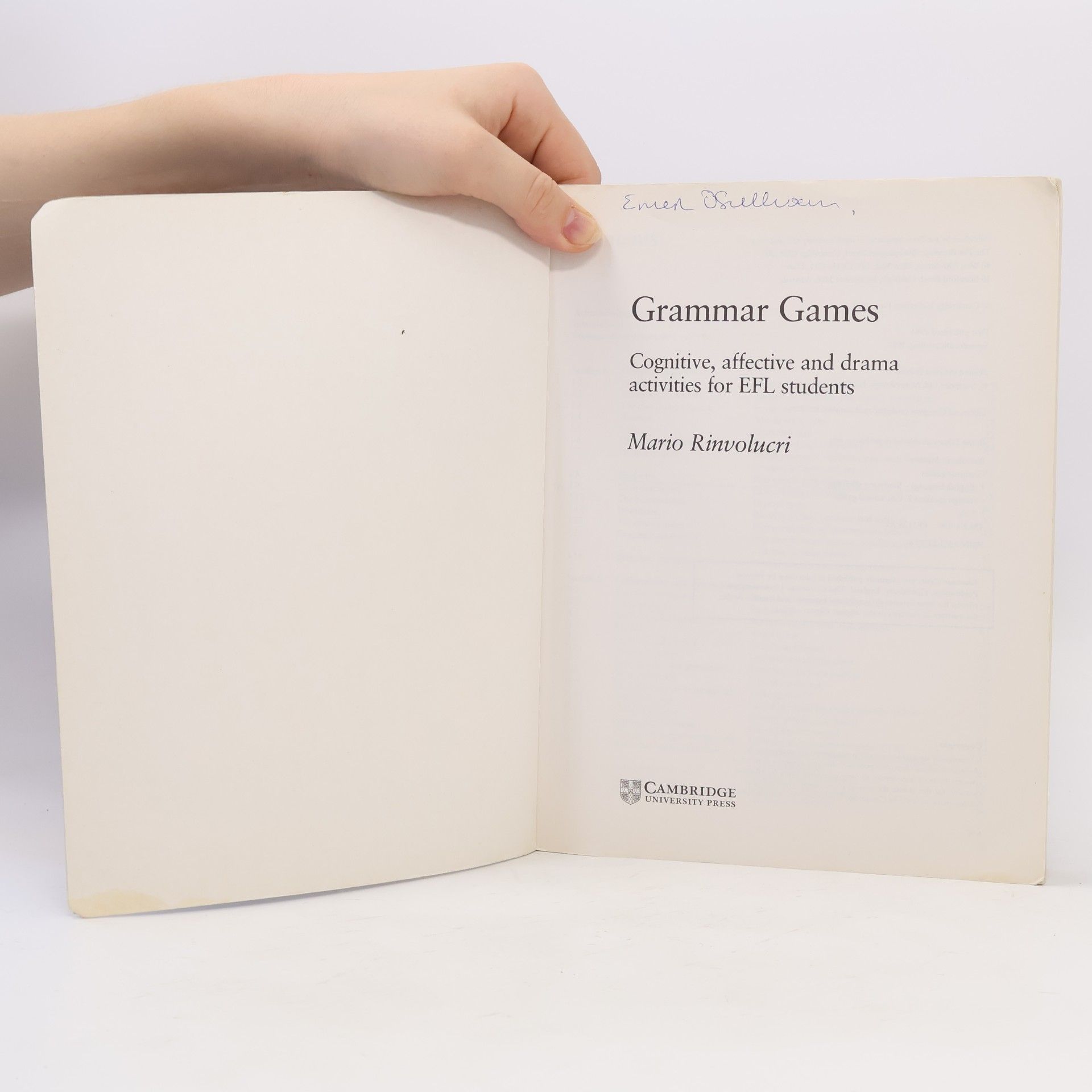 Mario Rinvolucri Grammar Games : cognitive, affective and drama activities for EFL students
