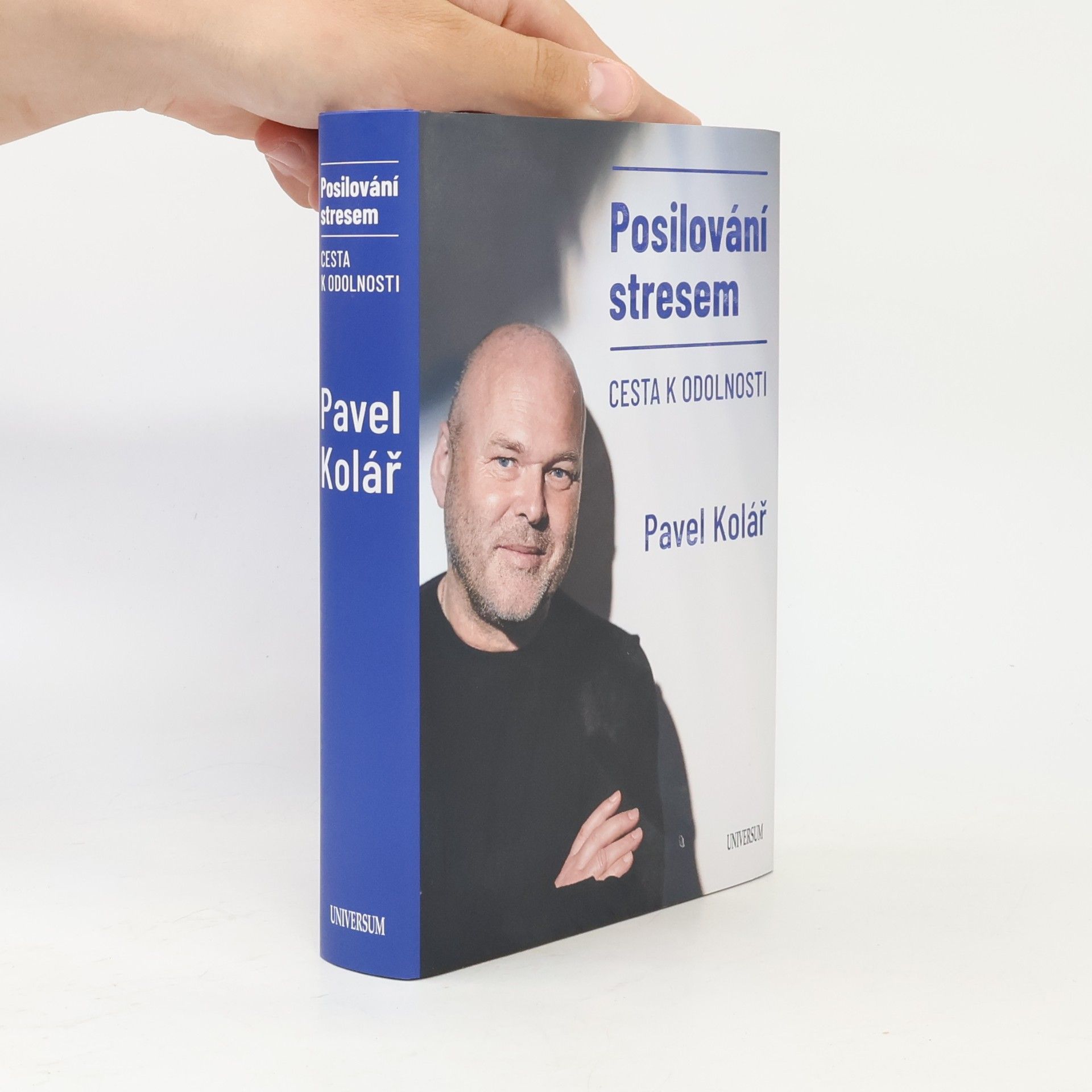 Pavel Kolář Posilování stresem: Cesta k odolnosti