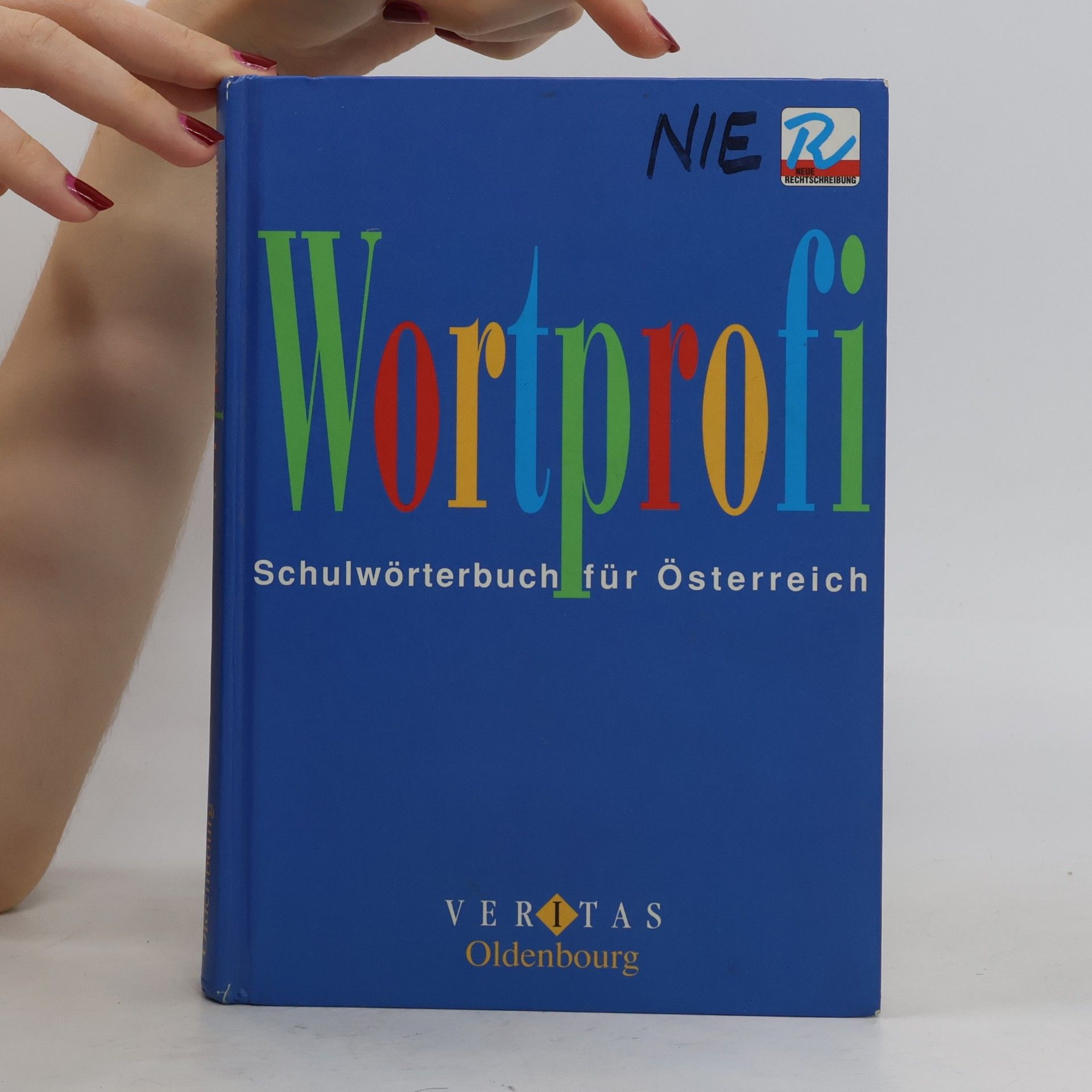 Josef Greil Wortprofi. Schulwörterbuch für Österreich