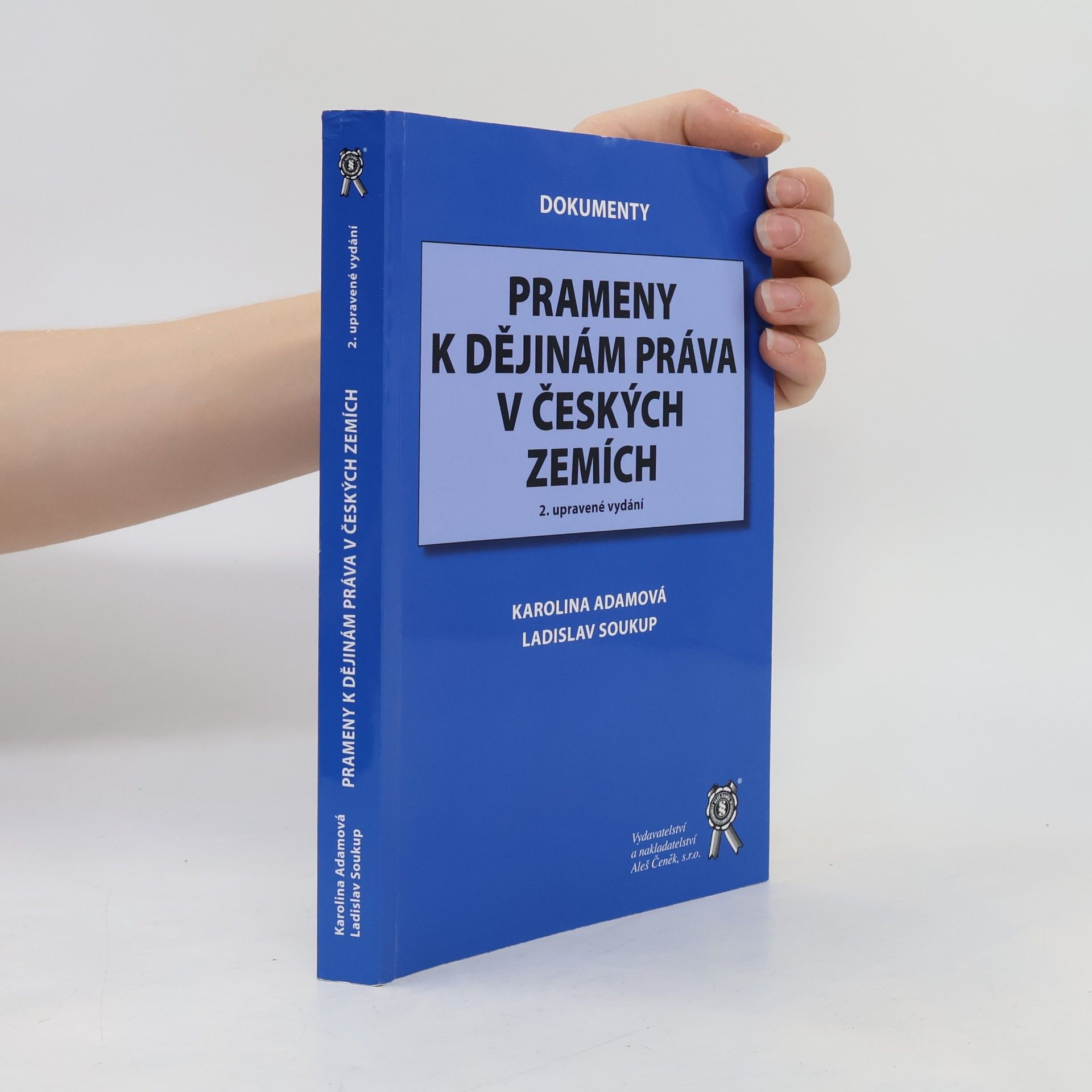 Karolina Adamová Prameny k dějinám práva v českých zemích
