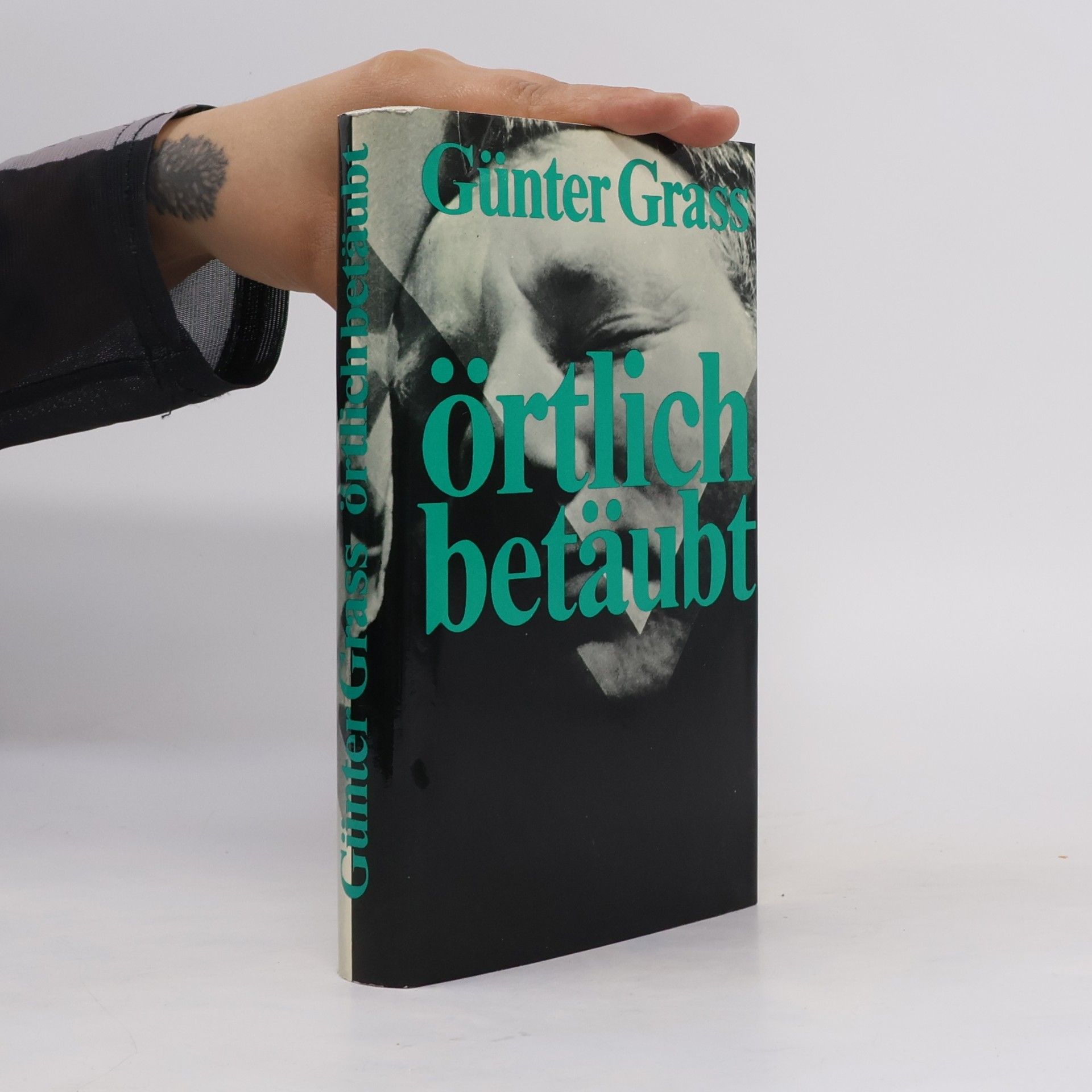 Günter Grass Örtlich betäubt