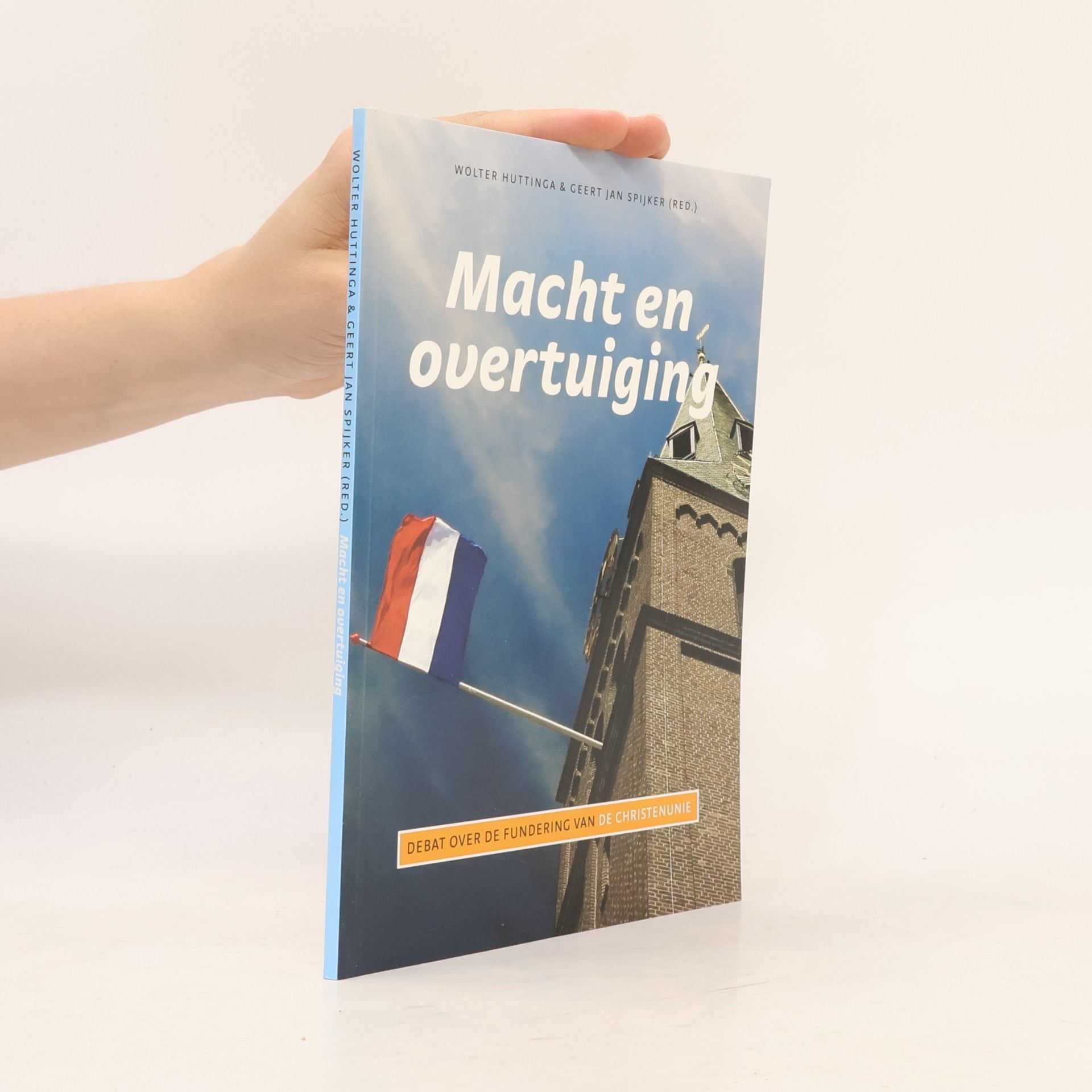 Wolter Huttinga  Macht en overtuiging