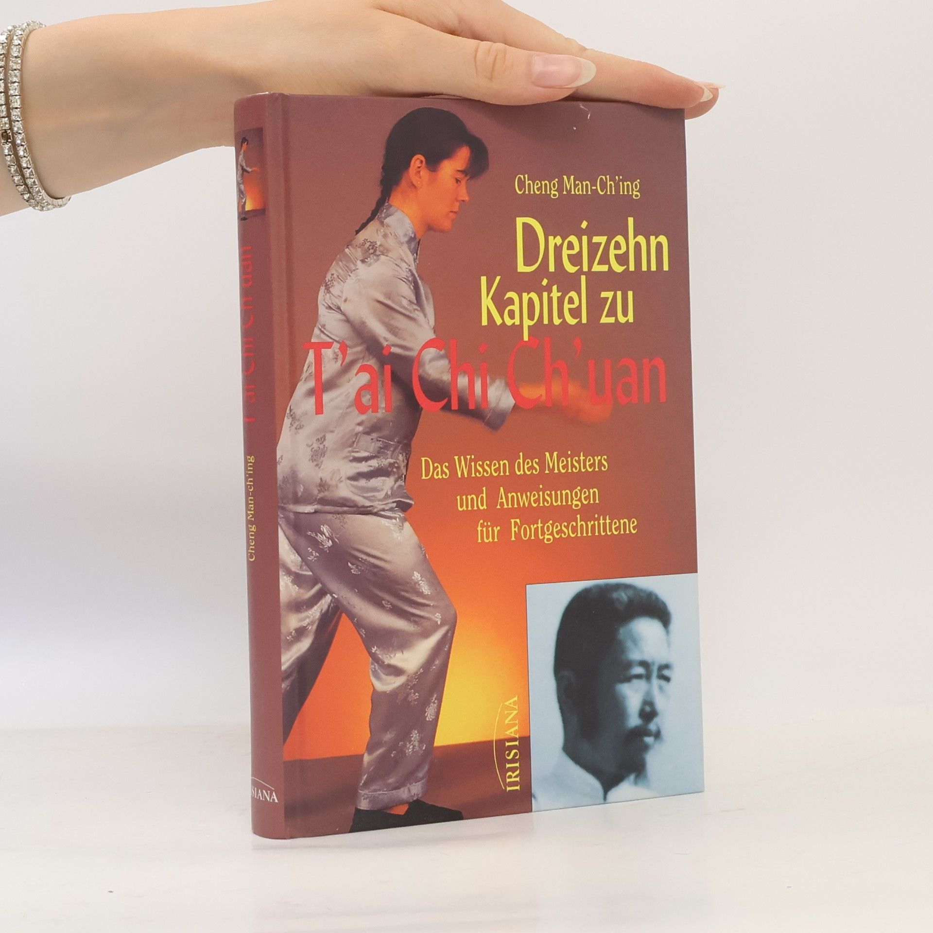 Manqing Zheng Dreizehn Kapitel zu T'ai-chi-ch'uan