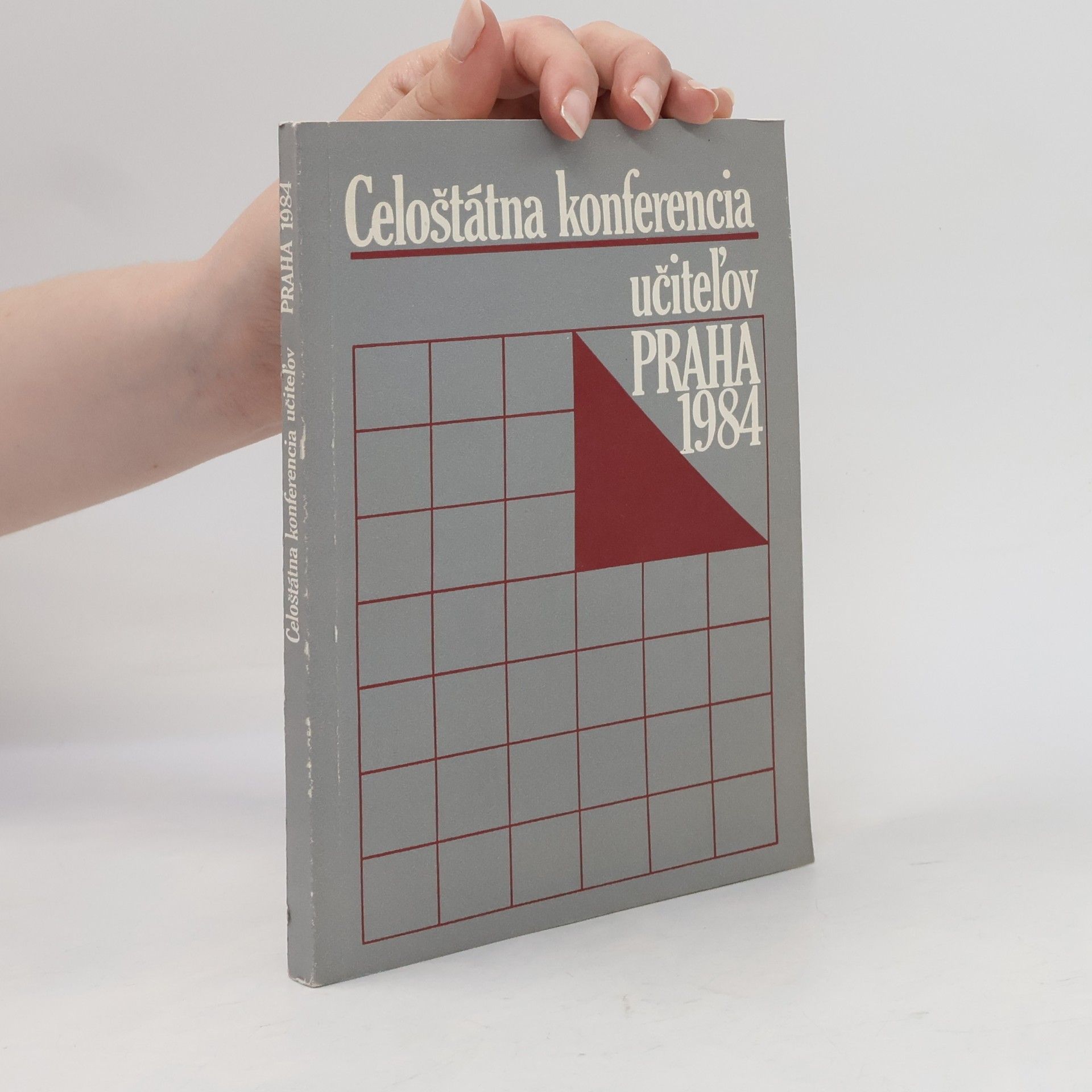 Various authors Celoštátna konferencia učiteľov Praha 1984
