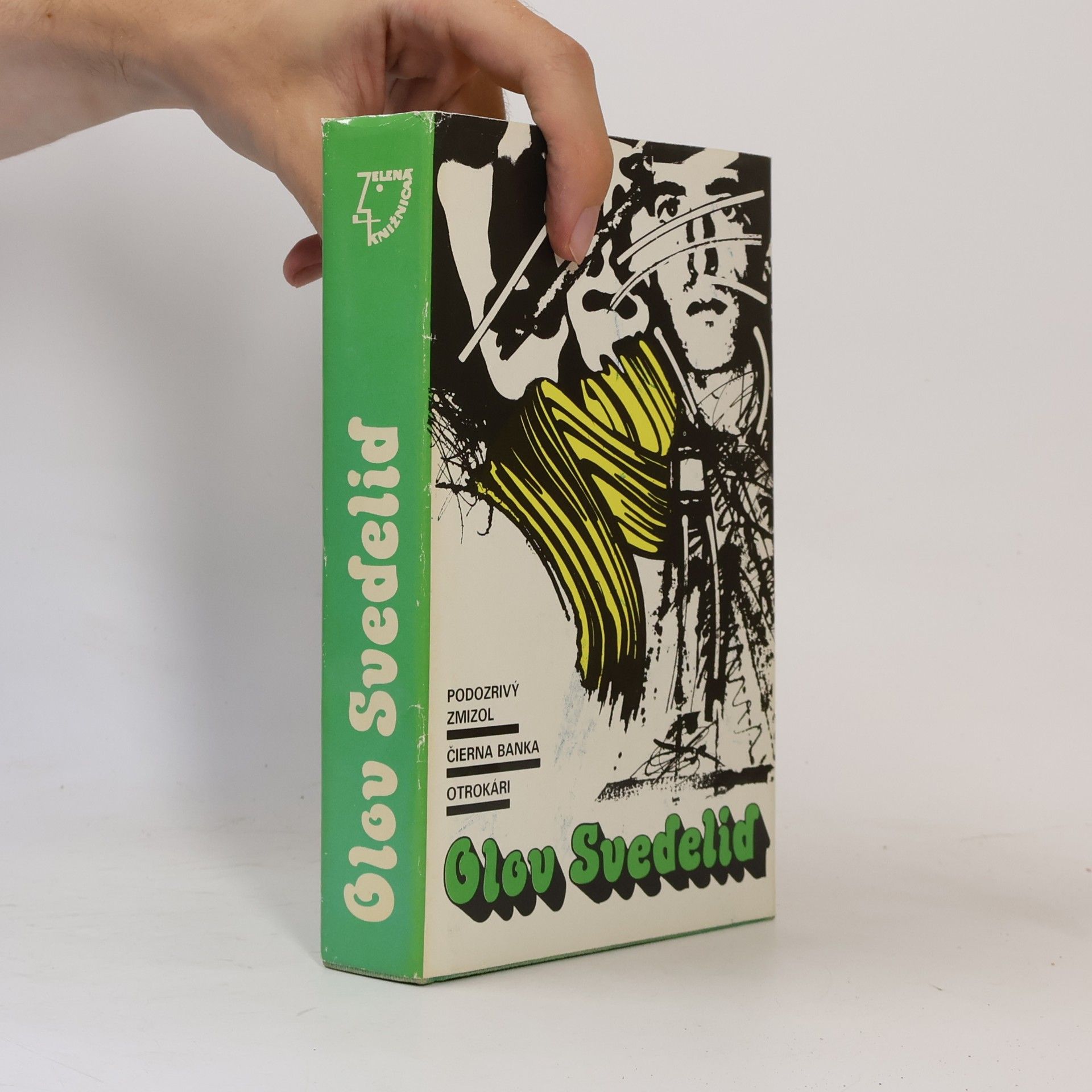 Olov Svedelid Podozrivý zmizol. Čierna banka. Otrokári