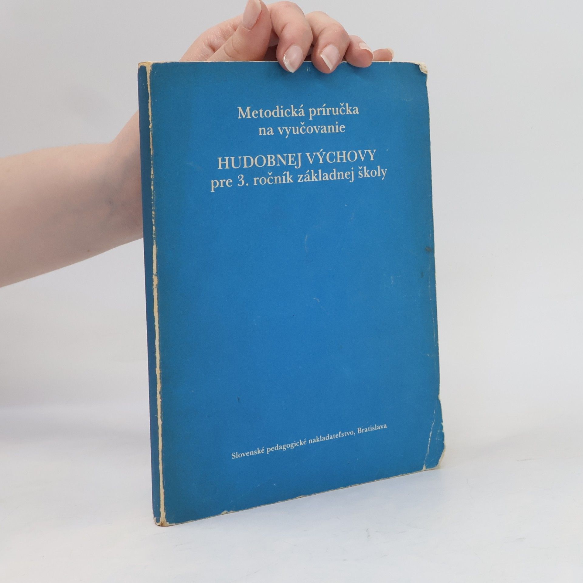 Various authors Metodická příručka na vyučovanie hudobnej výchovy pre 3. ročník základnej školy