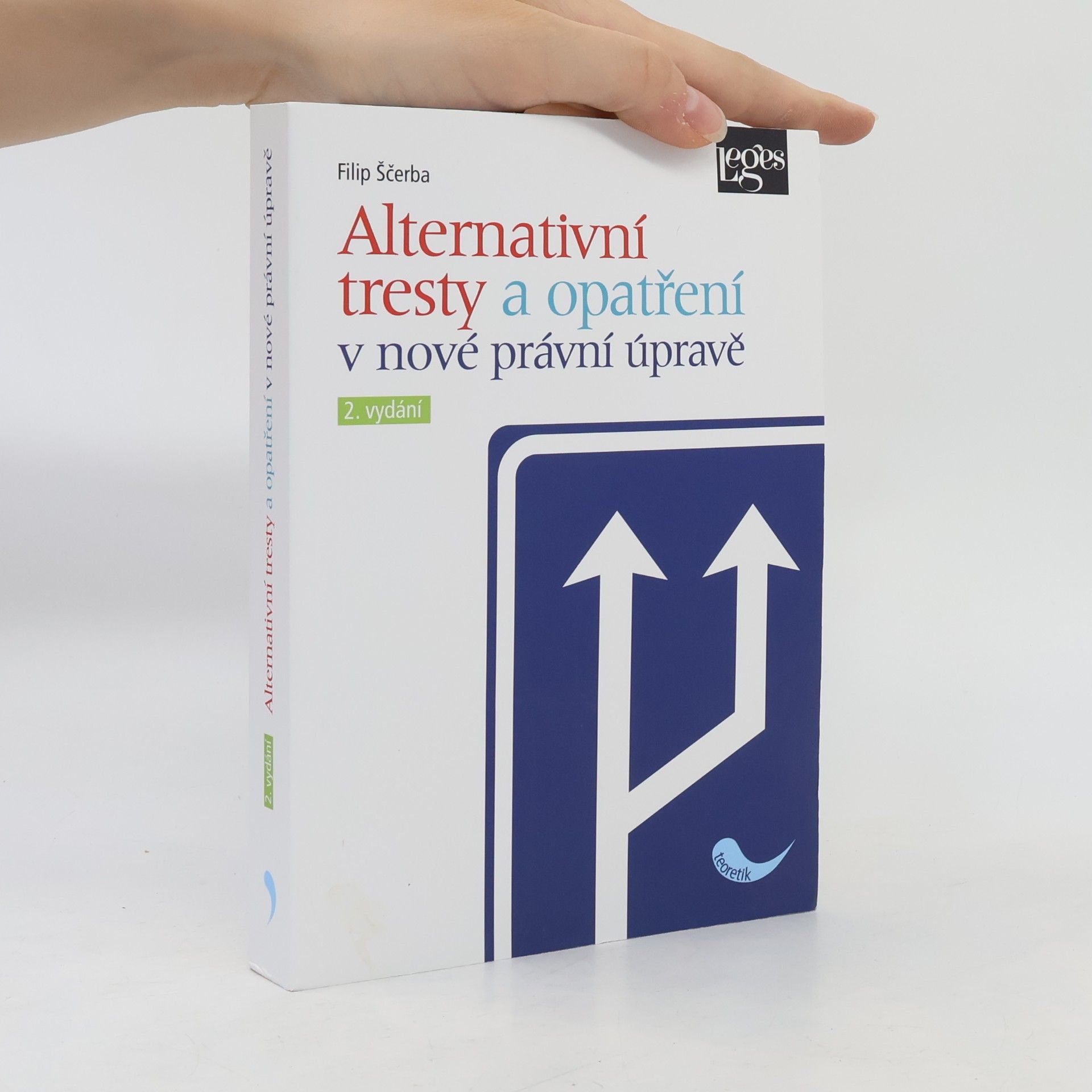 Filip Ščerba Alternativní tresty a opatření v nové právní úpravě