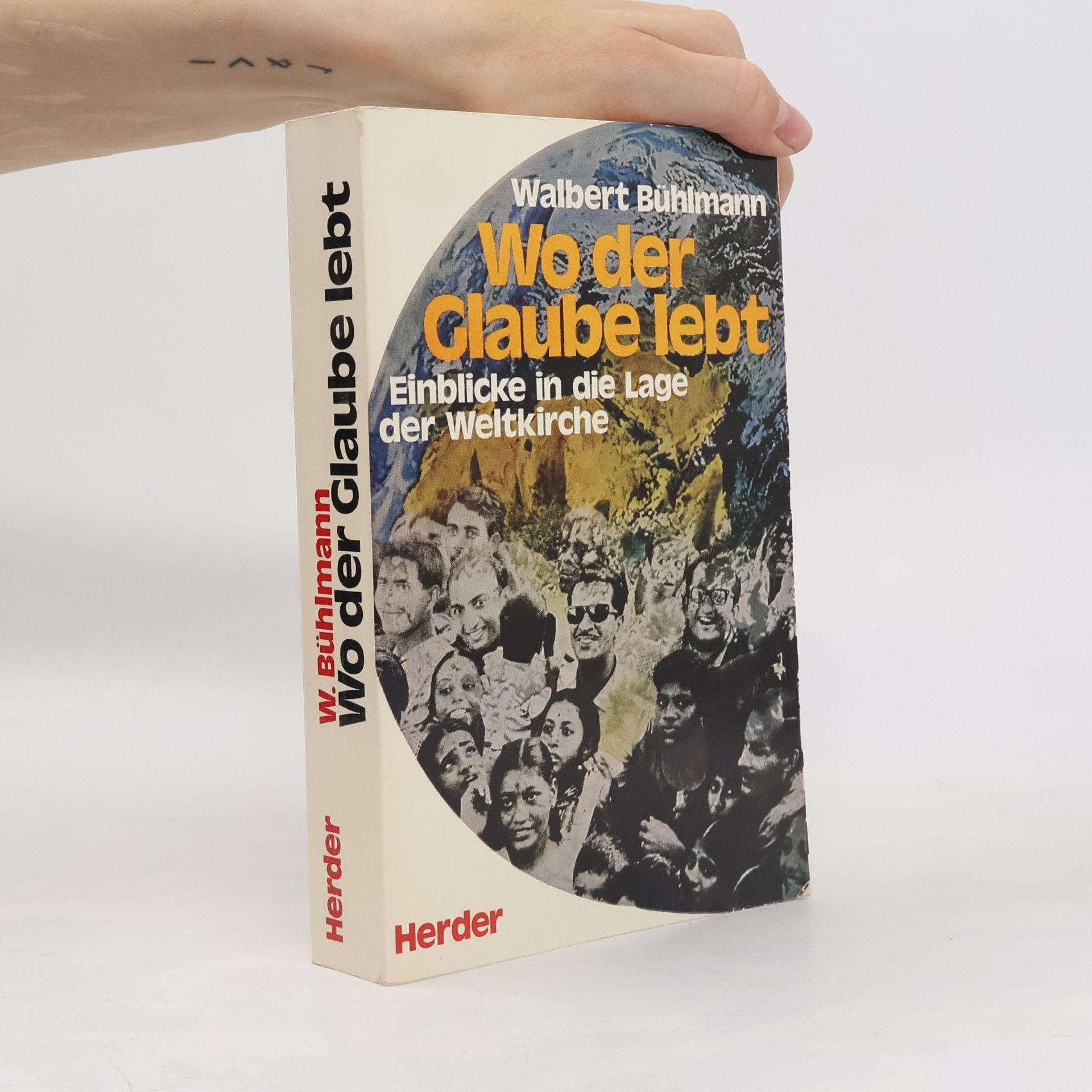 Walbert Bühlmann Wo der Glaube lebt